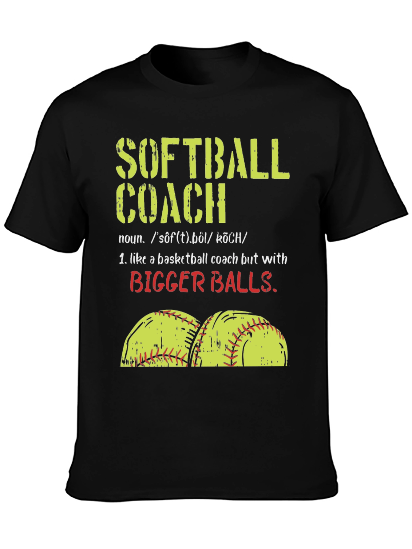 Black Softball Coach T-Shirt - Funny Saying Tee view 3