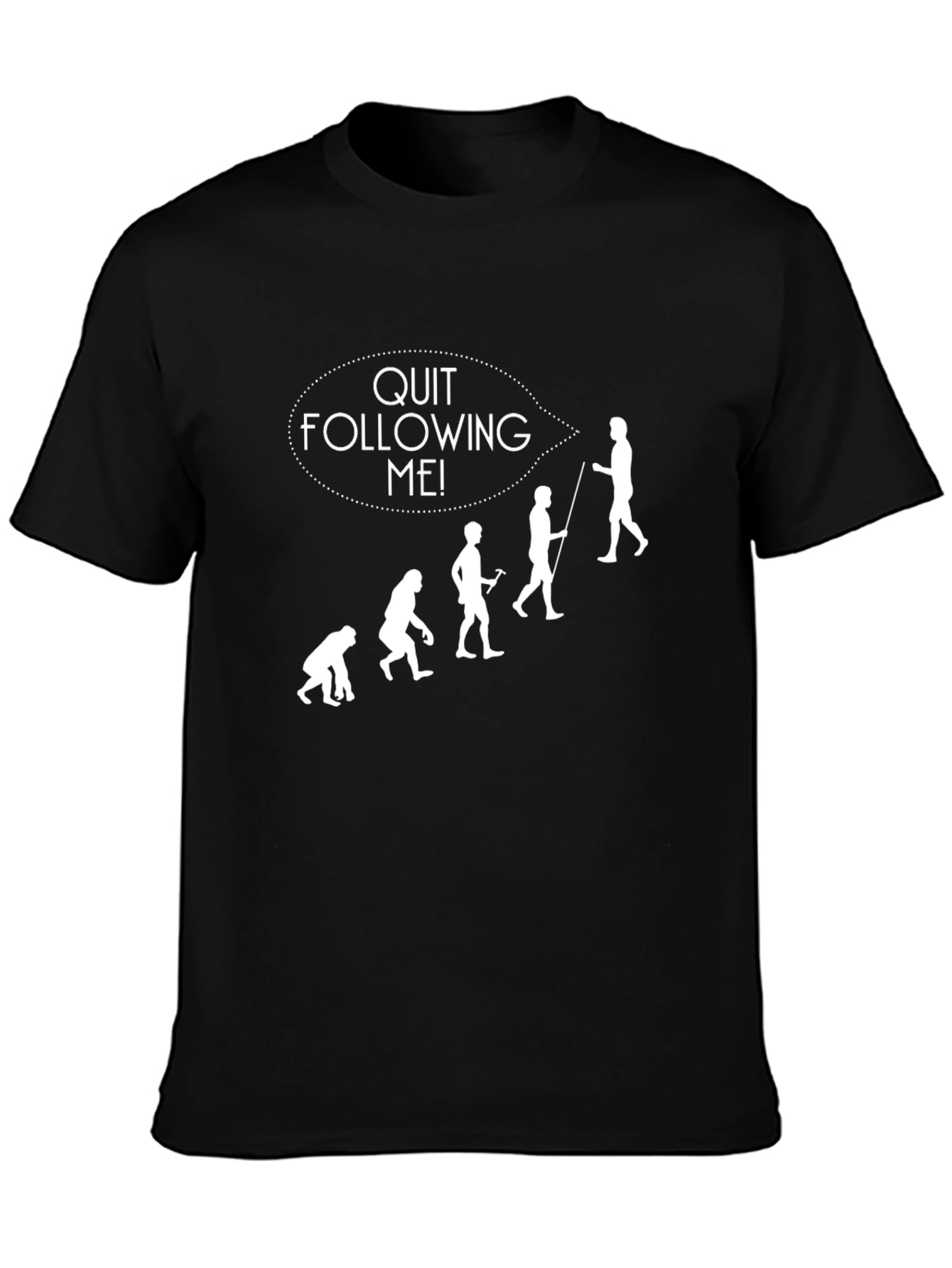 Black Funny Evolution T-Shirt - Quit Following Me! view 3
