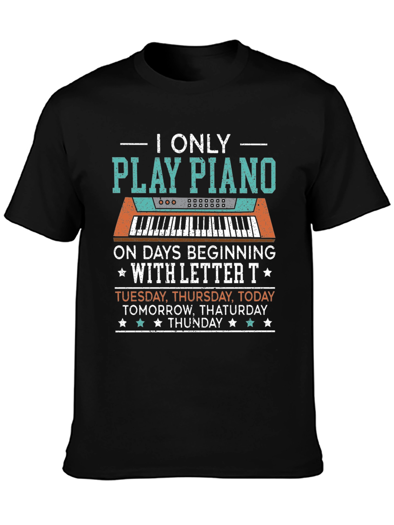 Black Piano Player T-Shirt: Days Beginning with "T" view 3