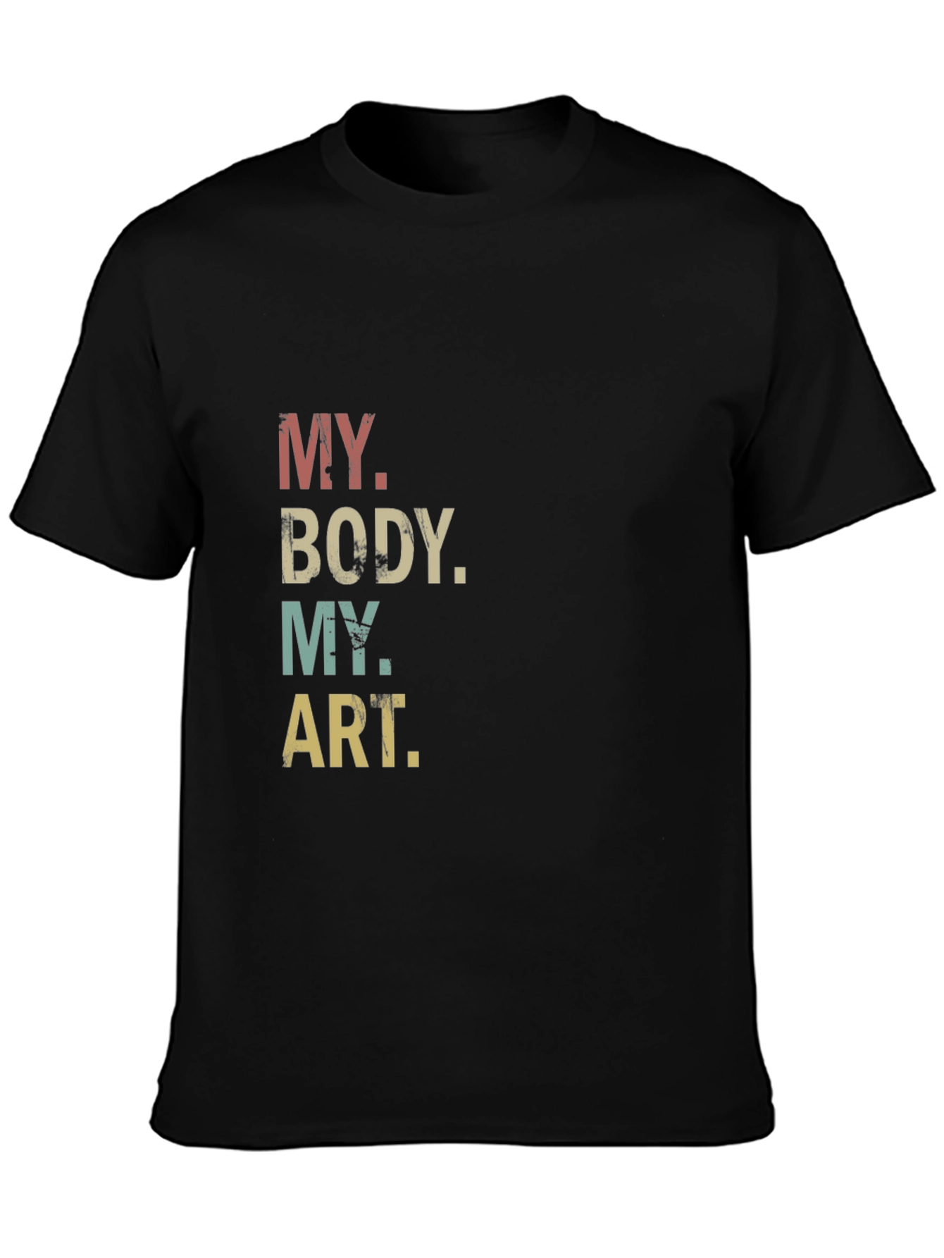 Black My Body, My Art T-Shirt view 3