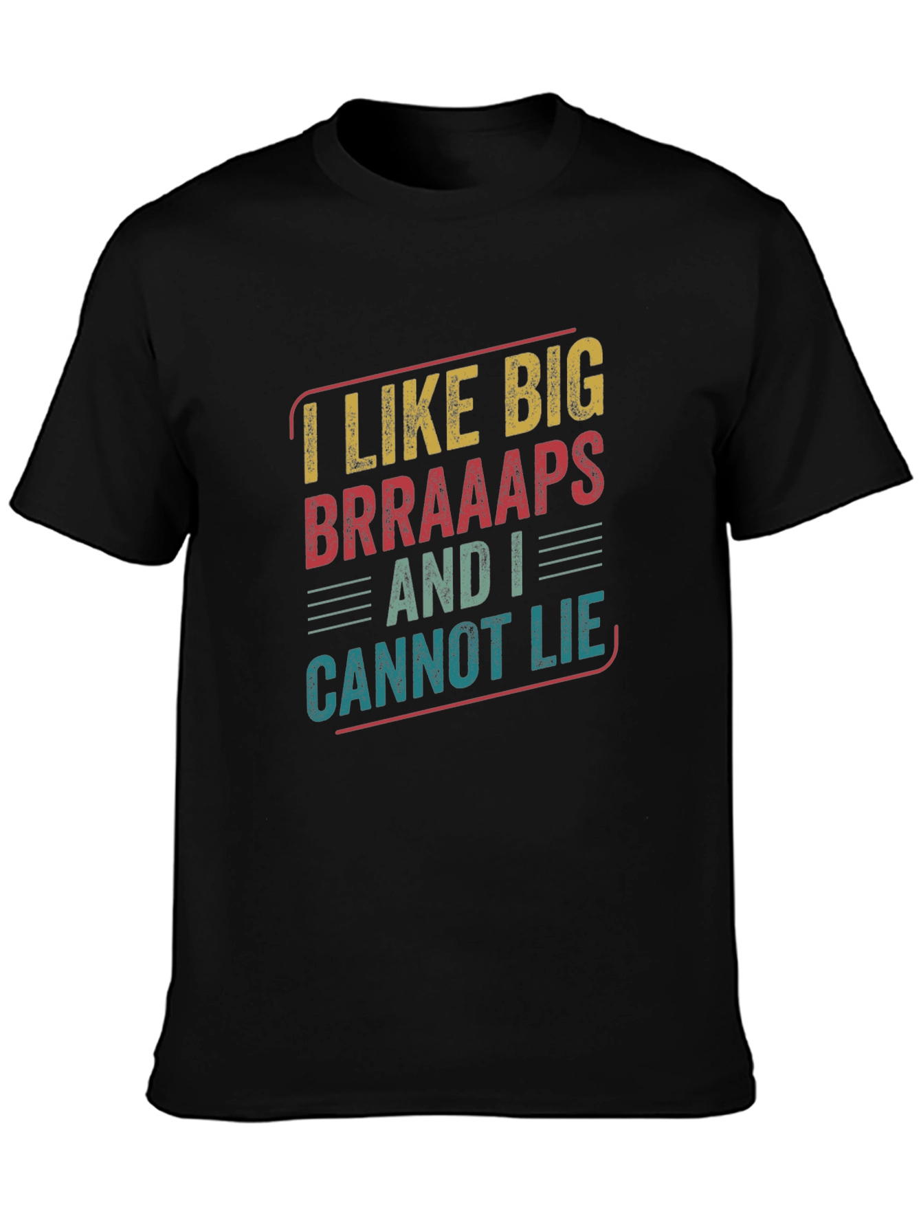 Black I Like Big Brraaaps Funny T-Shirt view 3
