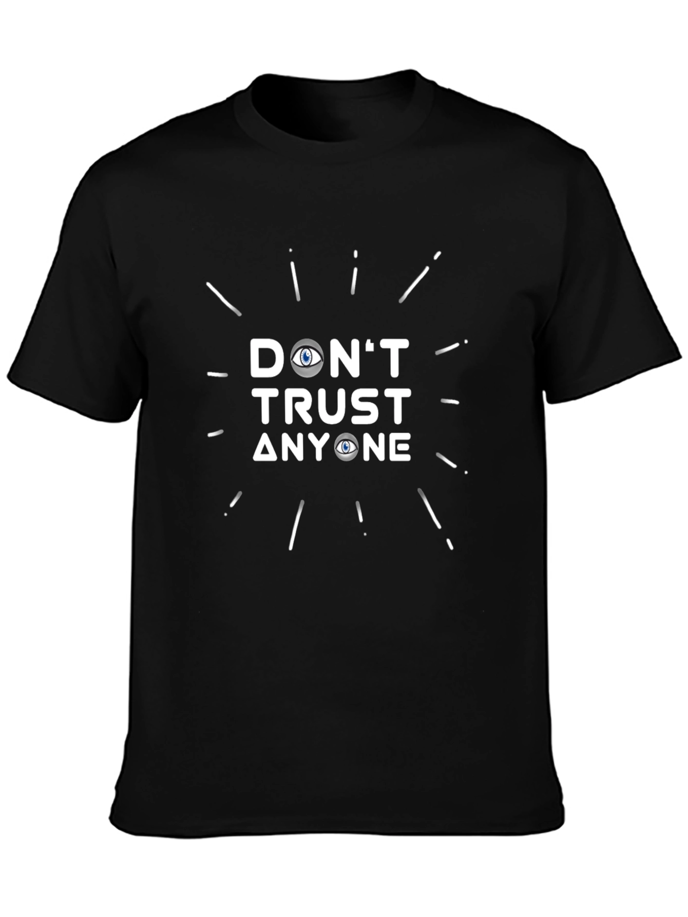 Black Don't Trust Anyone Graphic T-Shirt view 3