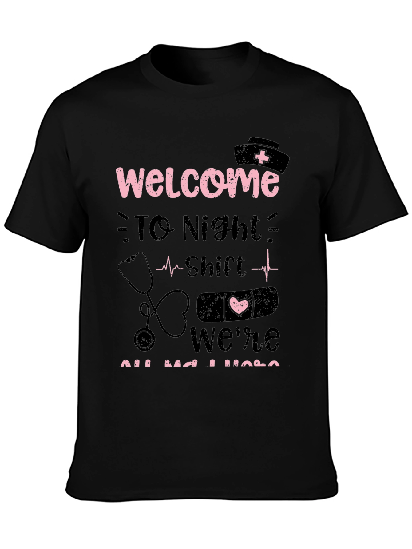Black Night Shift Nurse Tee - Welcome Humor T-Shirt view 3