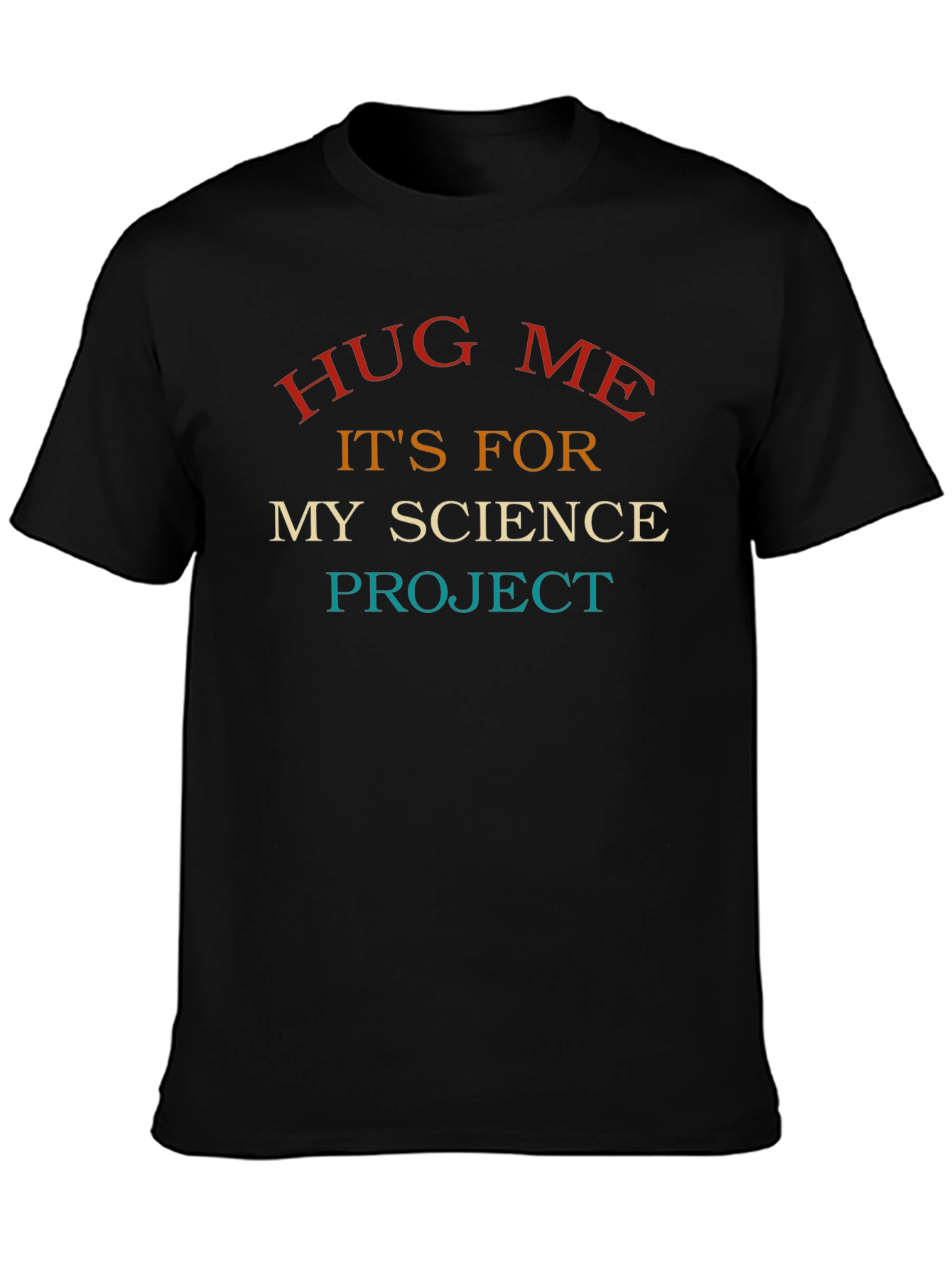 Black Science Project Hug Me T-Shirt view 3