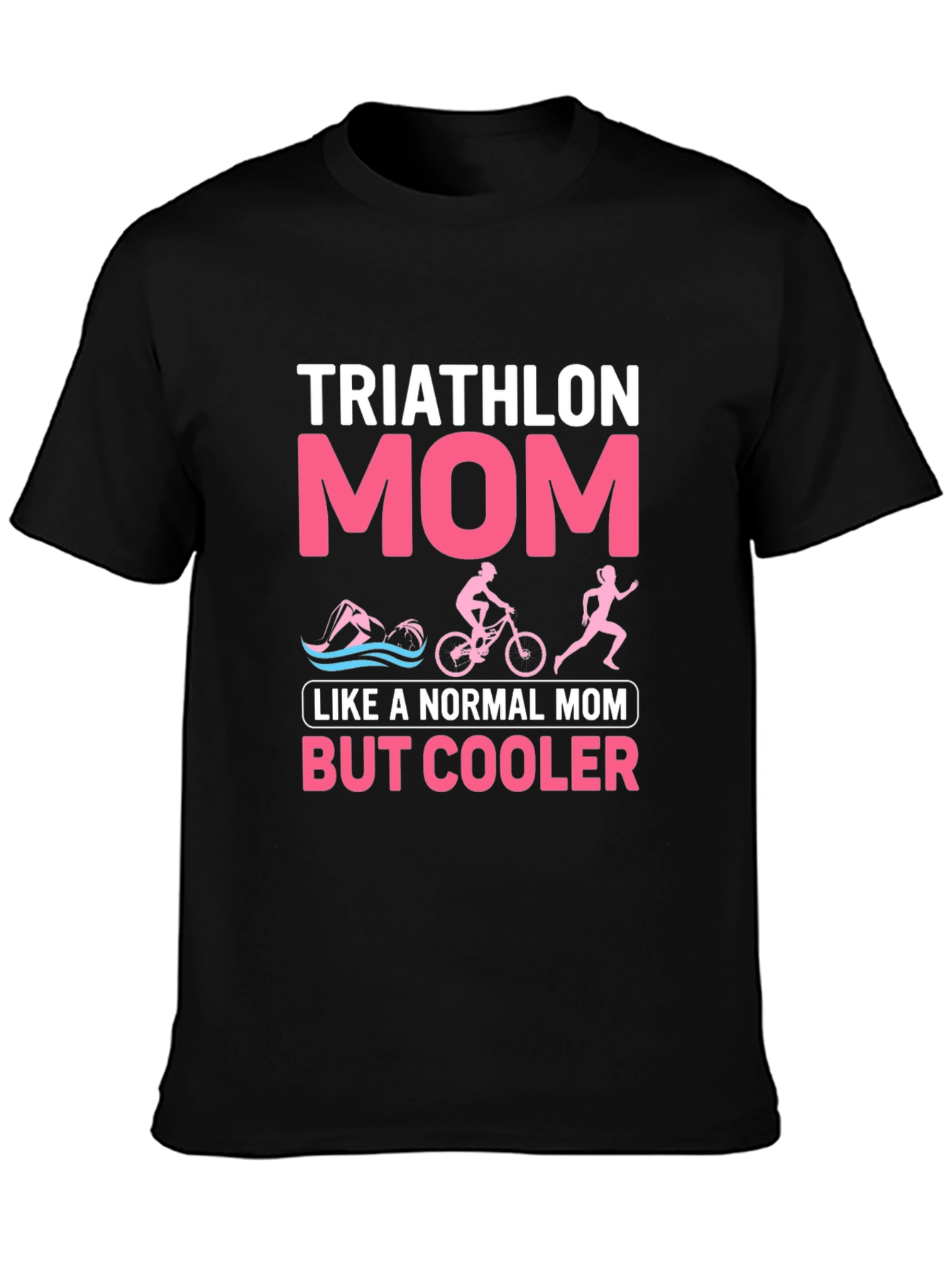 Triathlon Mom Graphic T-Shirt - Cool Mother's Day Gift - 3