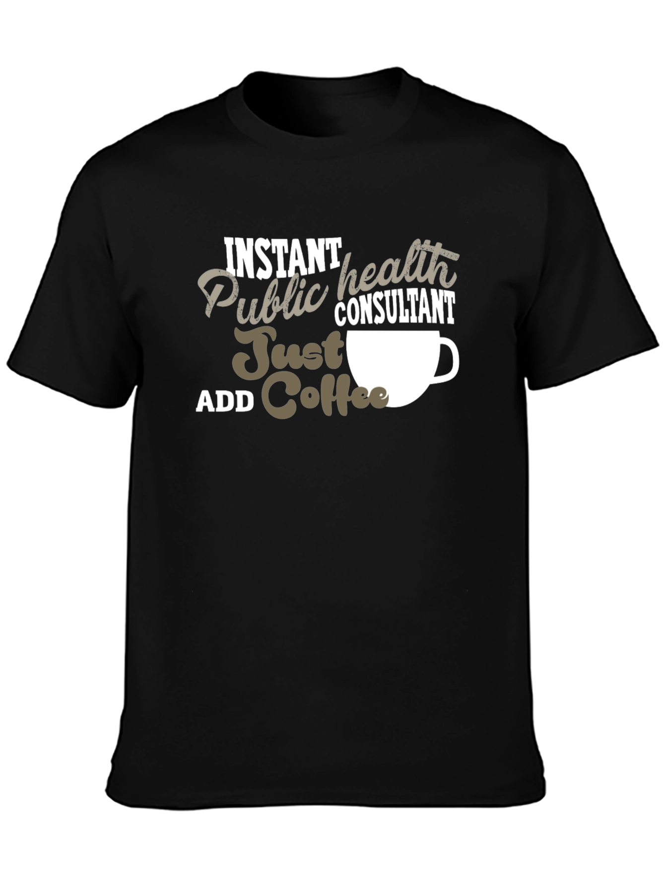 Black Instant Public Health Consultant Coffee T-Shirt view 3