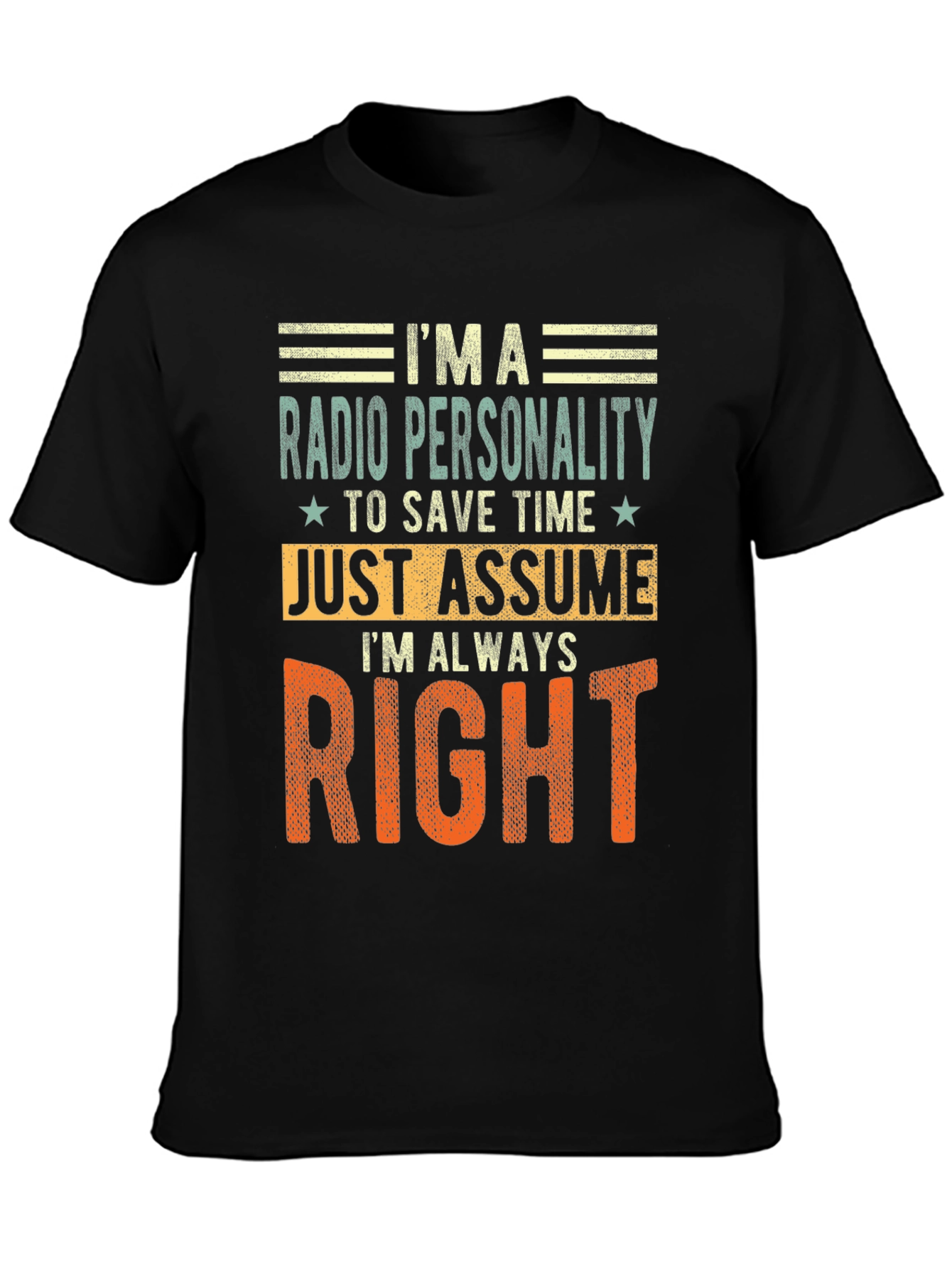 Black Radio Personality Always Right Graphic Tee view 3