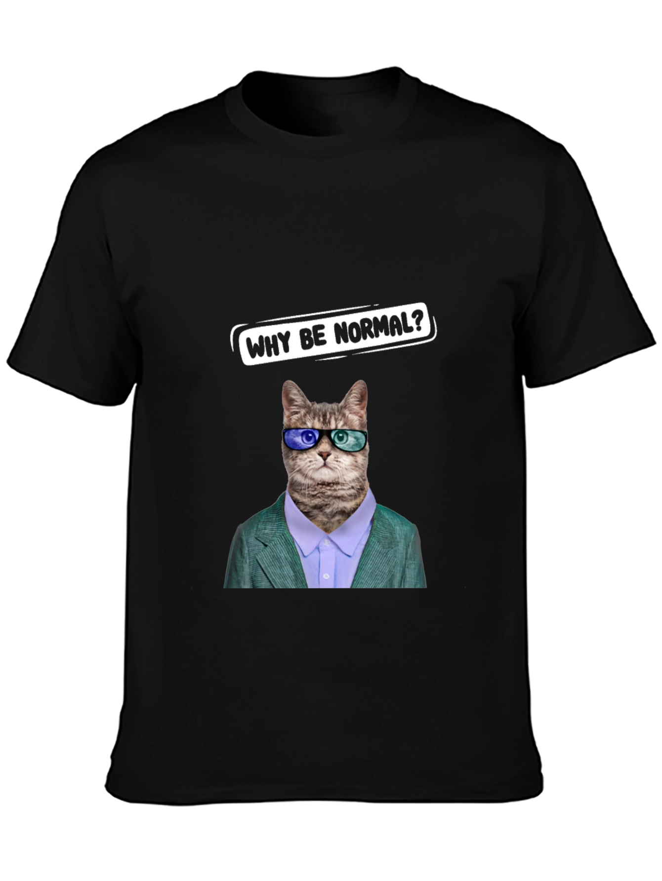 Black Funny Cat T-Shirt - Why Be Normal? view 3