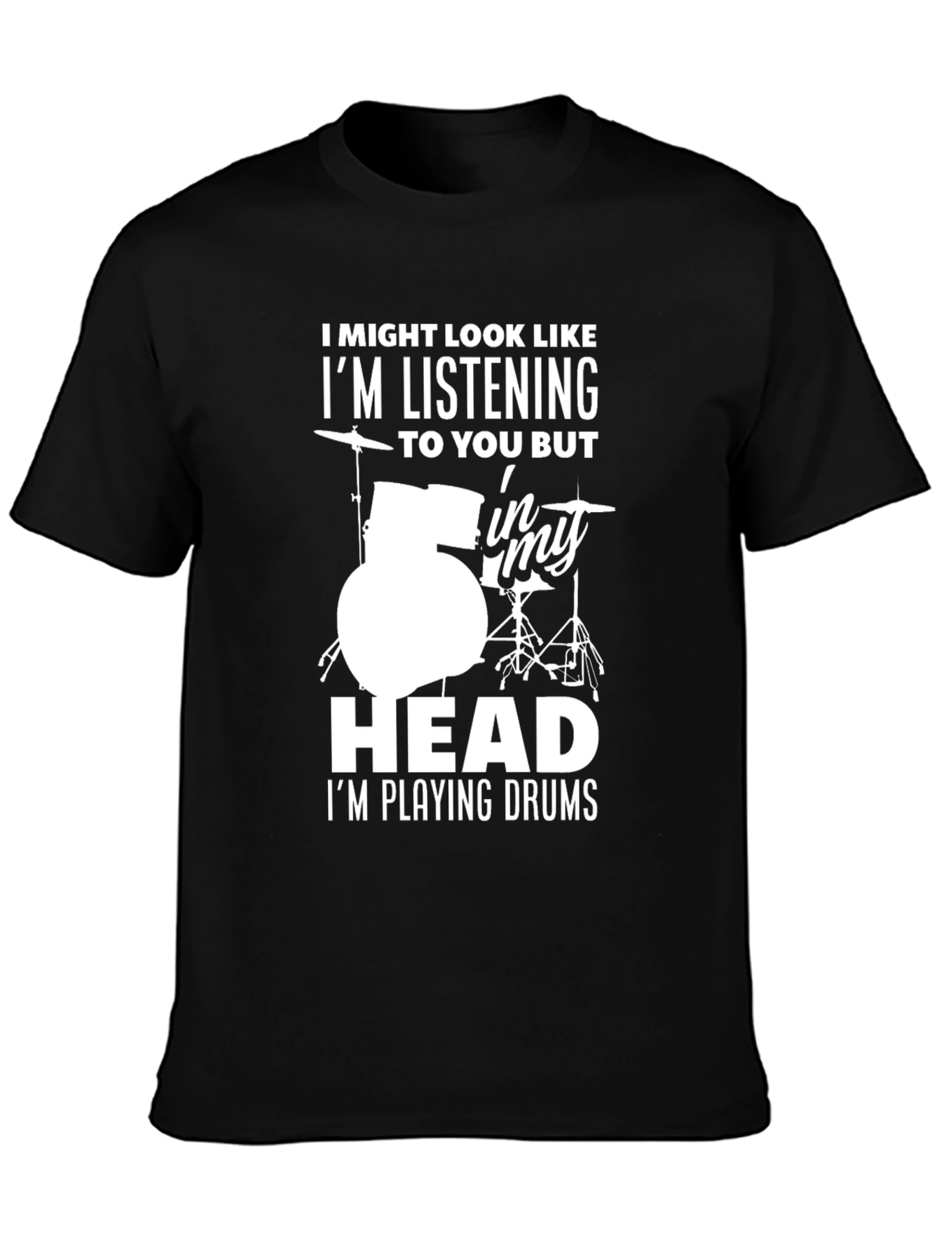 Drummer Humor T-Shirt - "In My Head I'm Playing Drums" - 3