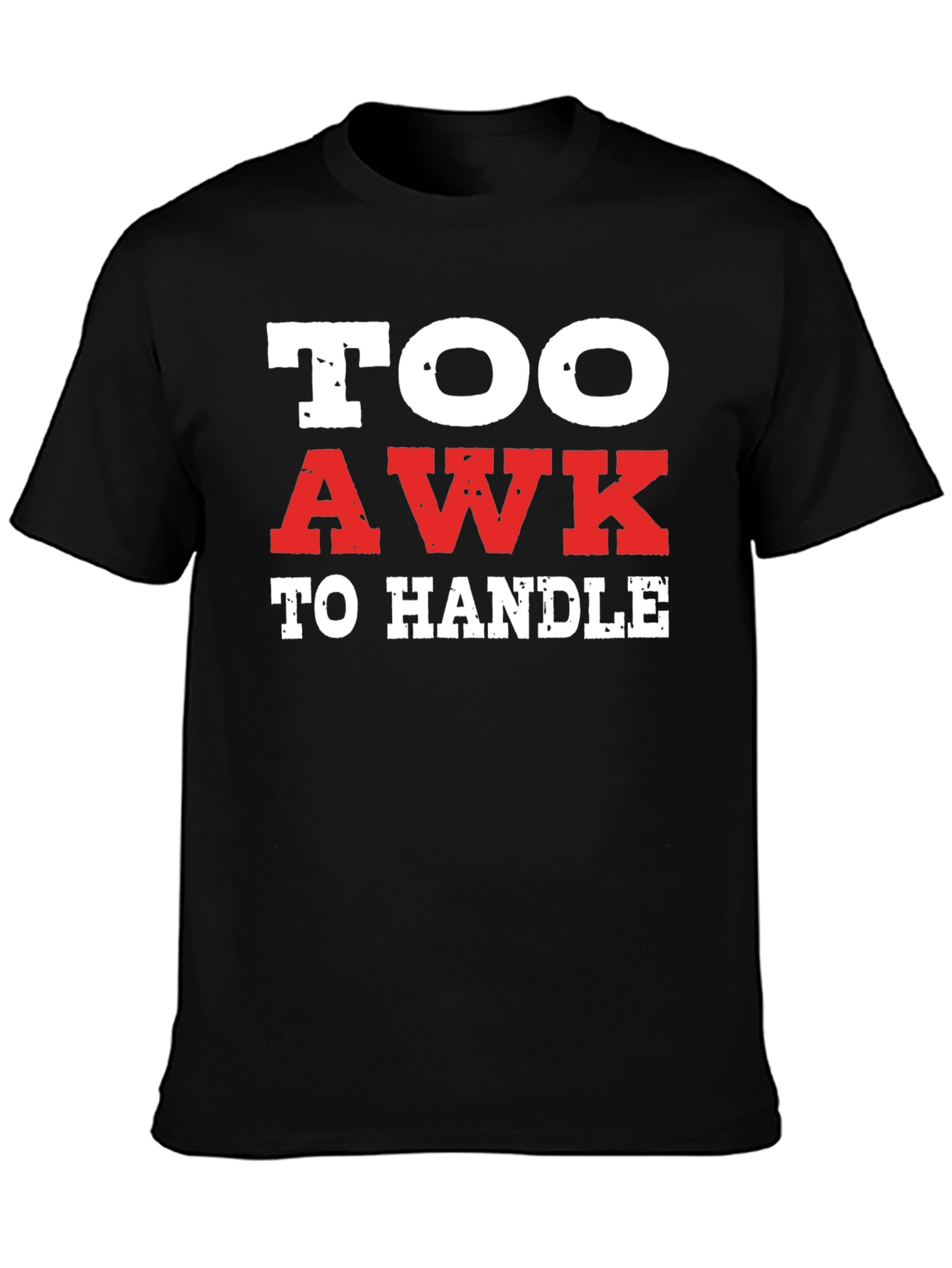 Black Too Awk to Handle Black Graphic Tee view 3