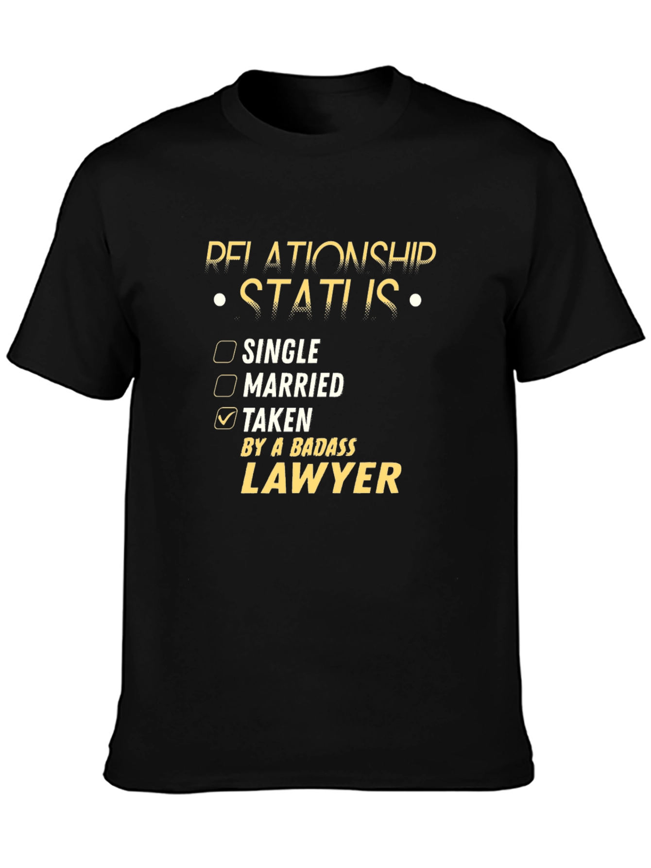 Black Relationship Status: Taken by a Badass Lawyer T-Shirt view 3