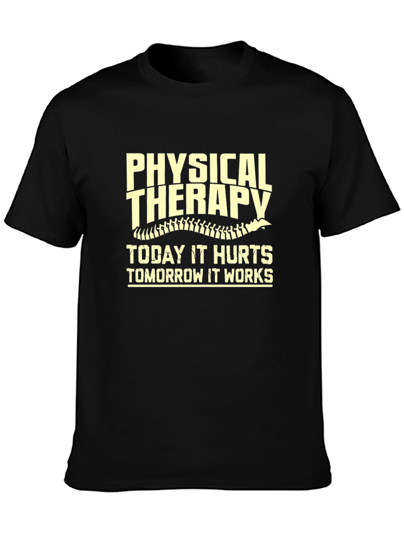 Black Physical Therapy T-Shirt: Today It Hurts view 3