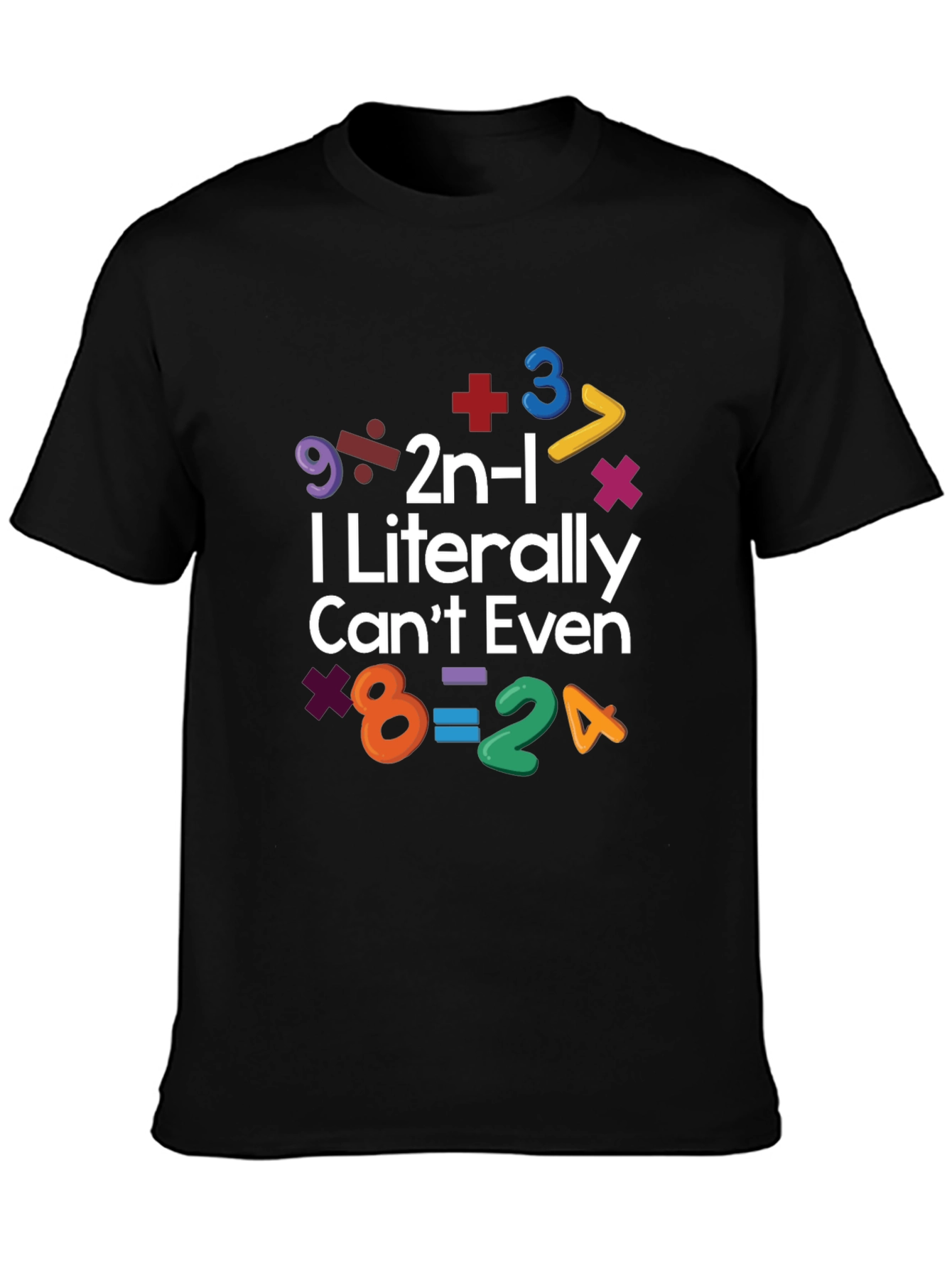 Black I Literally Can't Even Math Equation T-Shirt view 3