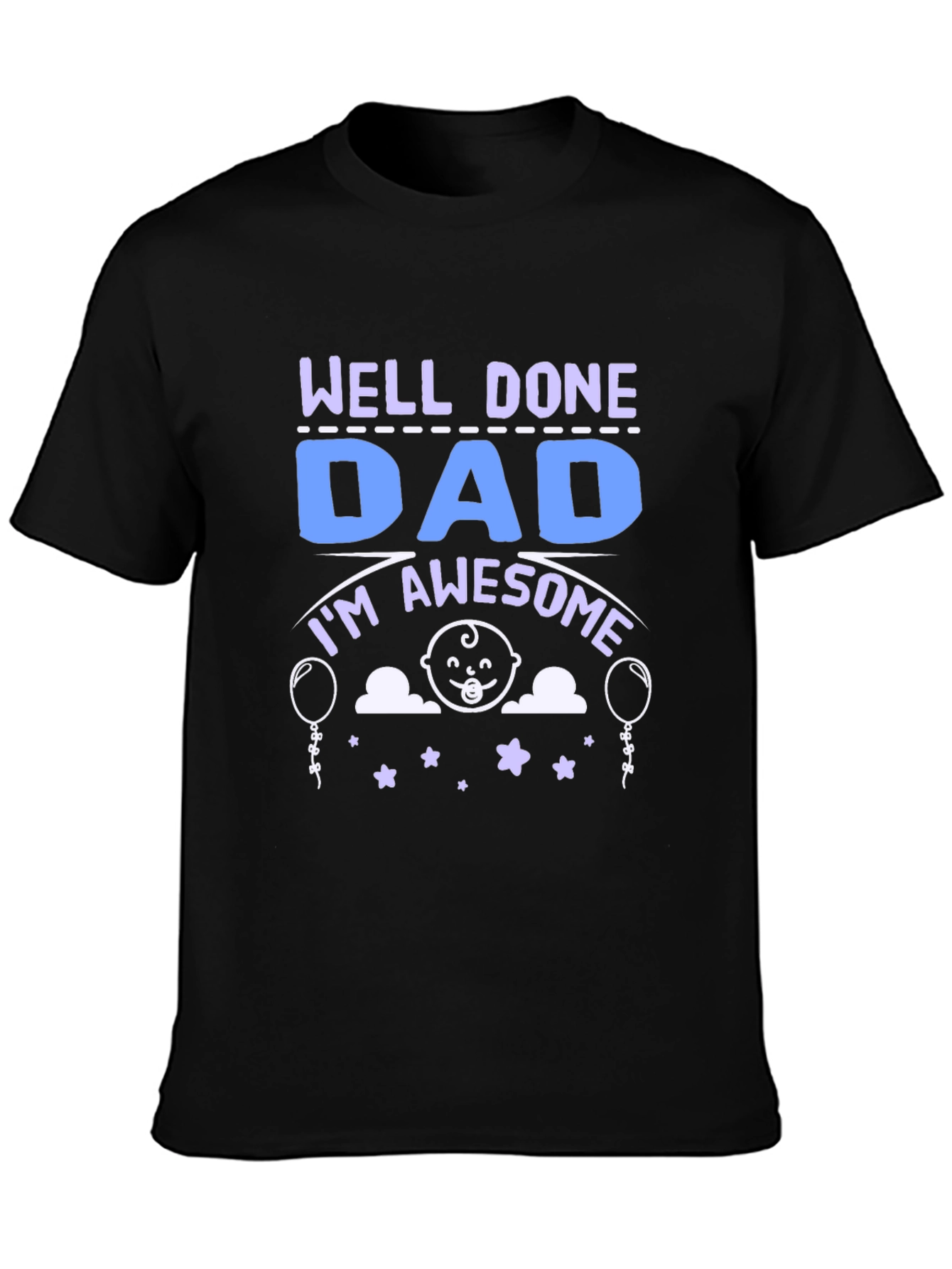 Black Well Done Dad T-Shirt view 3