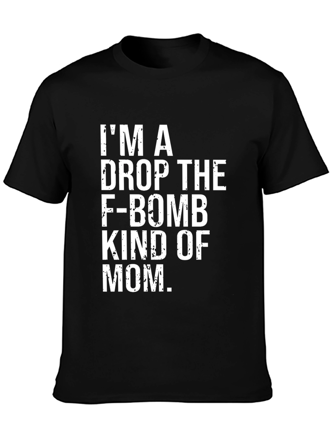Black I'm a Drop The F-Bomb Mom T-Shirt view 3