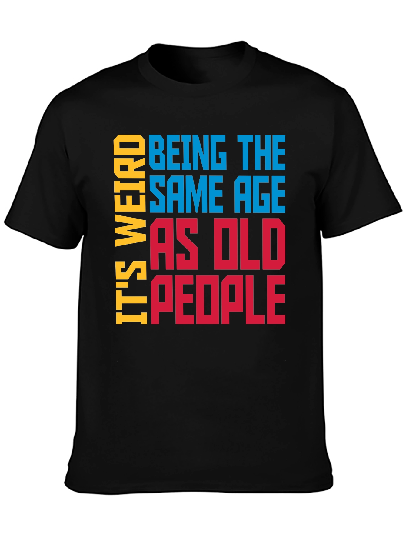 Black Funny 'Same Age as Old People' Graphic Tee view 3