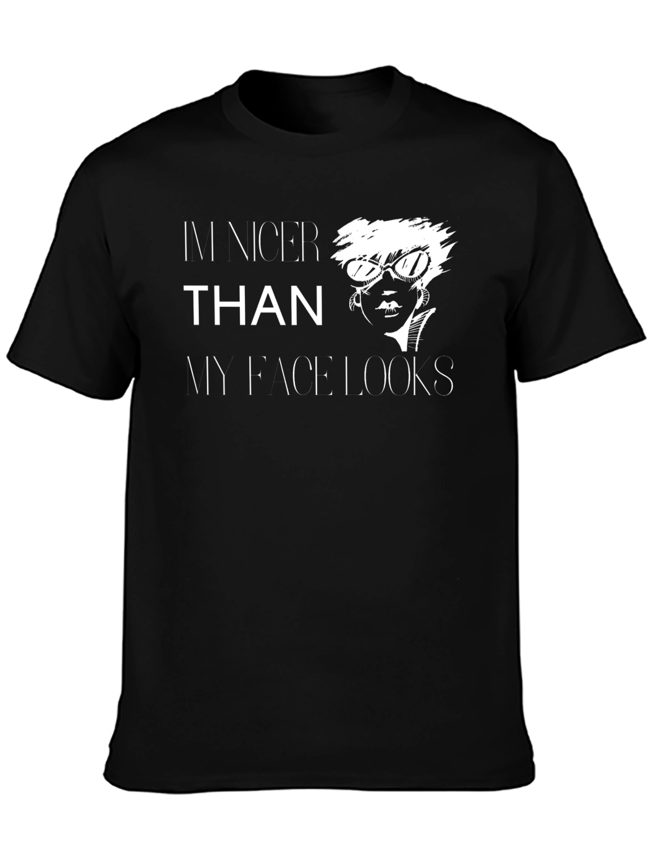 Black Funny Sarcastic Graphic Tee - I'm Nicer Than My Face Looks view 3
