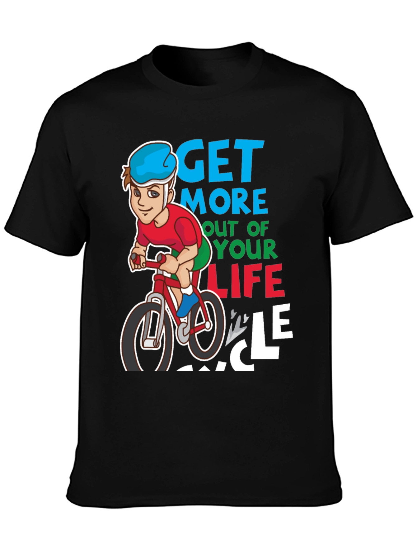 Black Get More Out of Your Life Cycle T-Shirt view 3