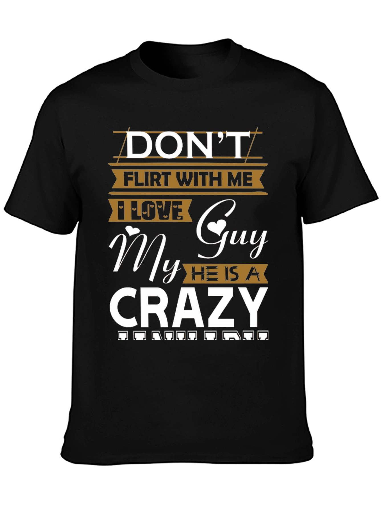 Black Don't Flirt With Me T-Shirt view 3
