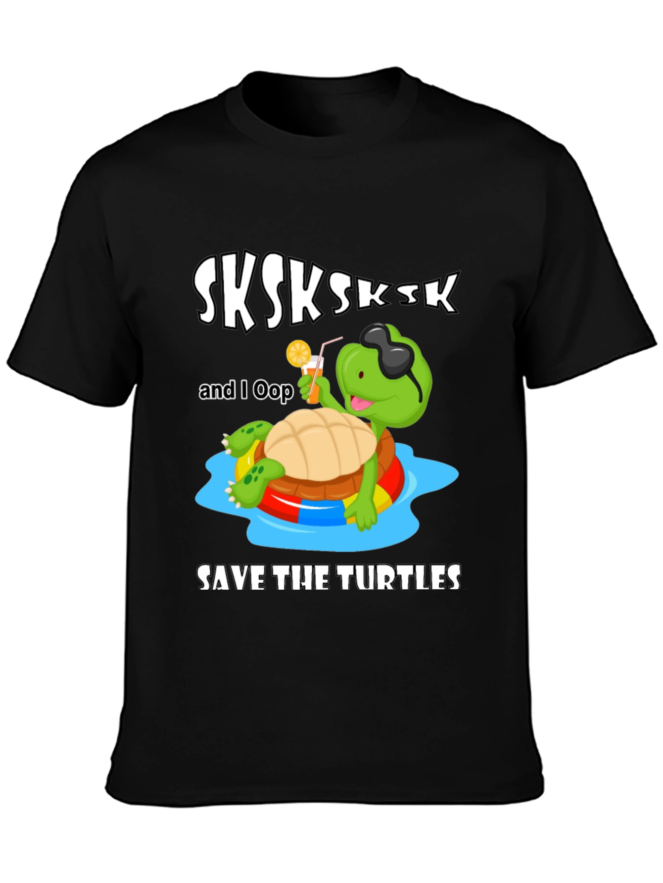 Black Save The Turtles T-Shirt, SKSKSK and I Oop Turtle view 3