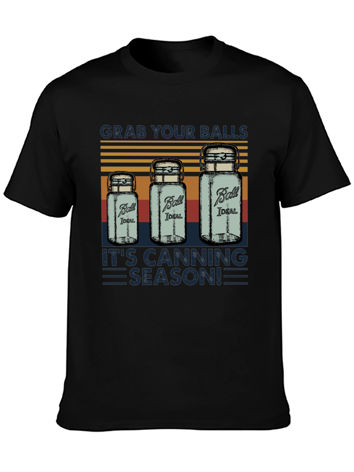 Black Grab Your Balls Canning Season T-Shirt view 3