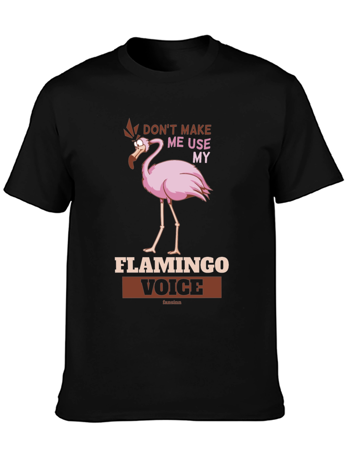 Black Funny Flamingo Voice T-Shirt - Don't Make Me Use My view 3
