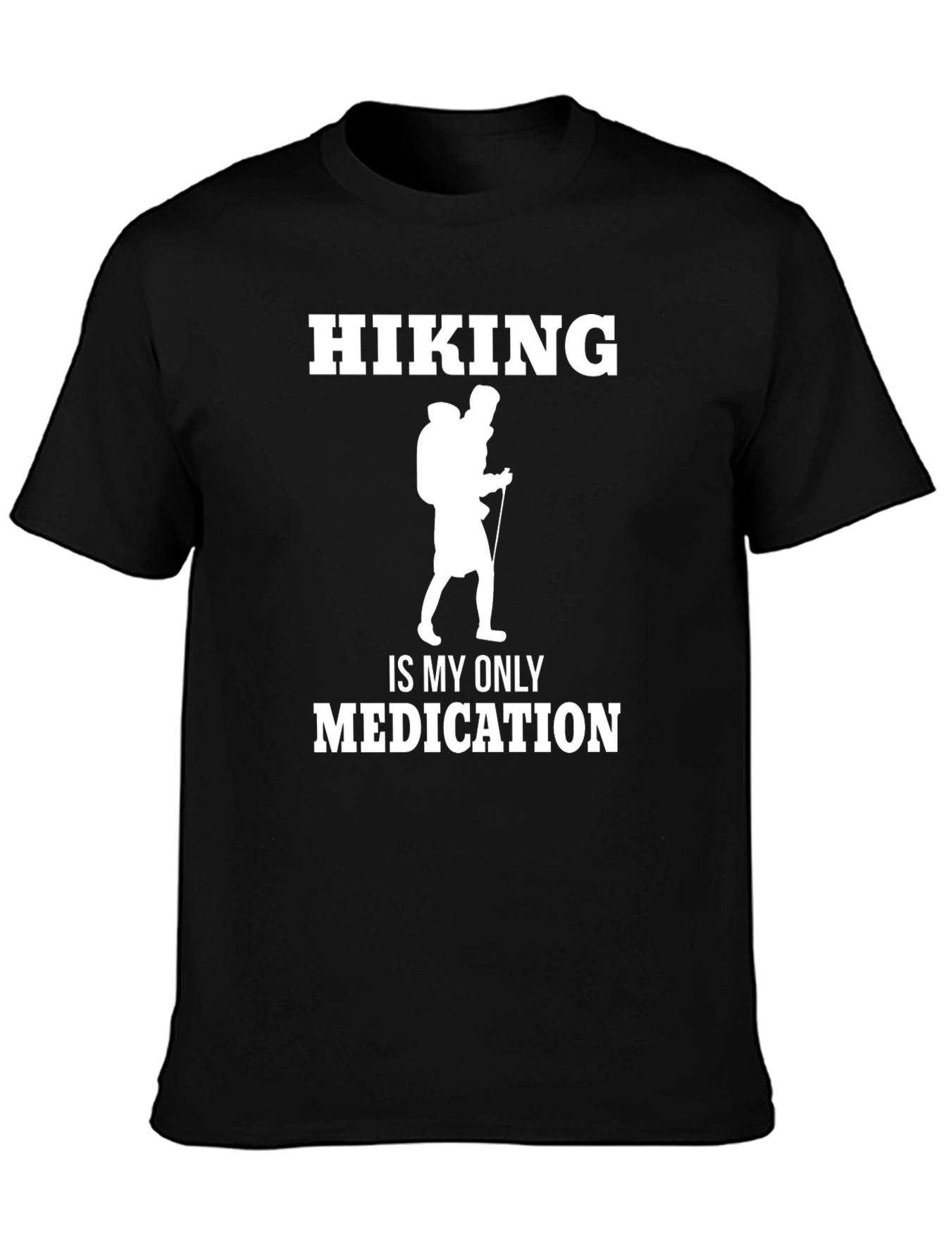 Black Hiking is My Only Medication Black T-Shirt view 3