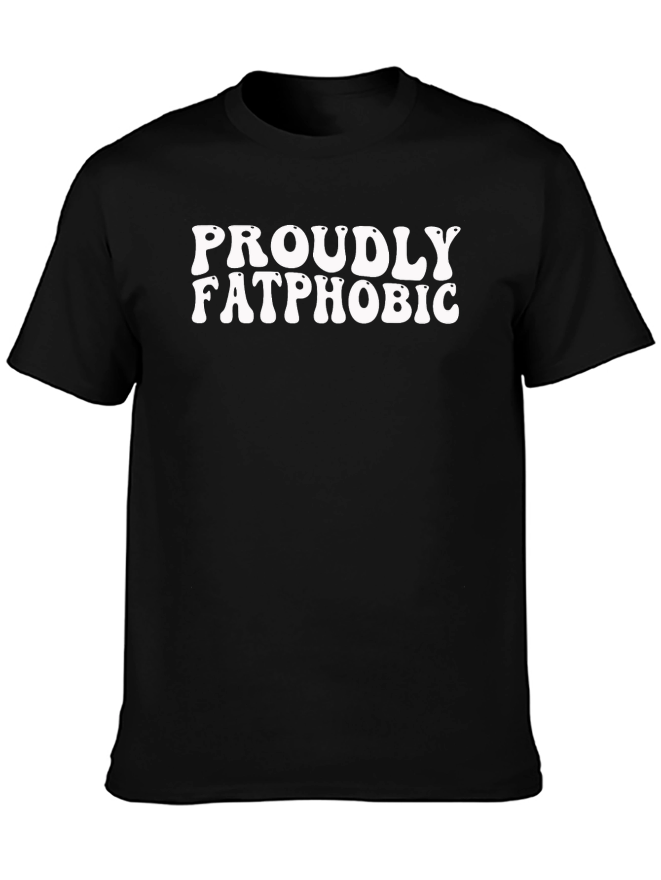 Black Proudly Fatphobic Statement Tee view 3
