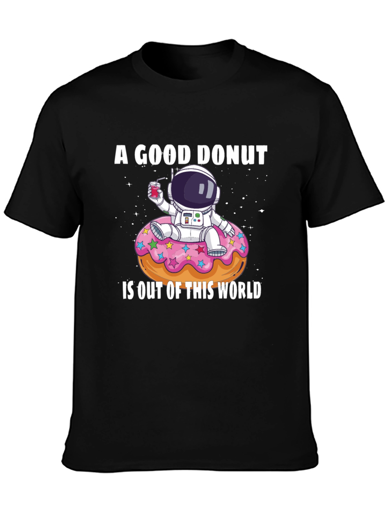 Black A Good Donut T-Shirt - Astronaut Design view 3