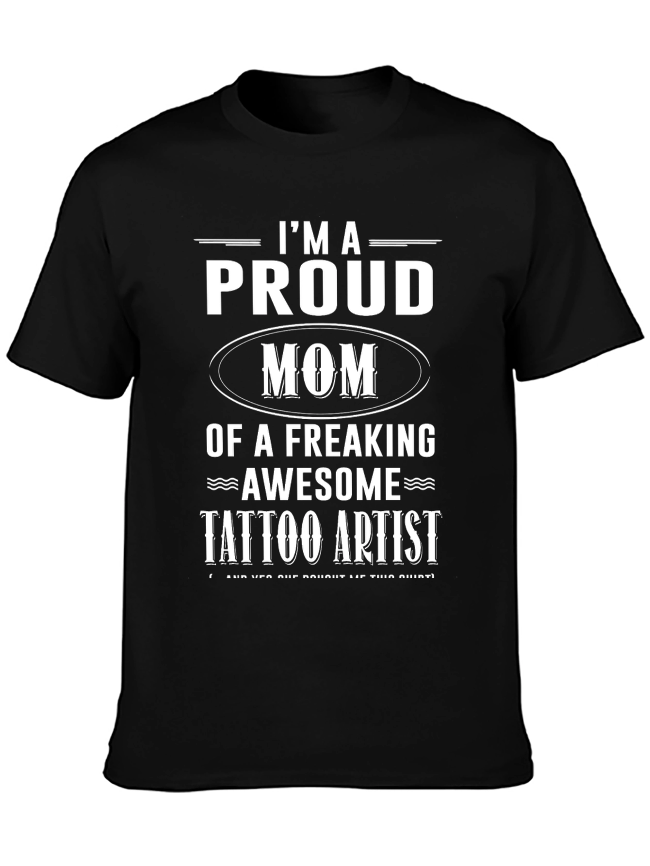 Black Proud Tattoo Artist Mom T-Shirt view 3
