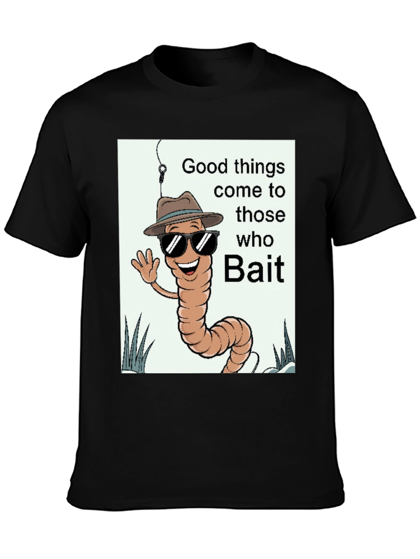 Black Good Things Come to Those Who Bait T-Shirt view 3
