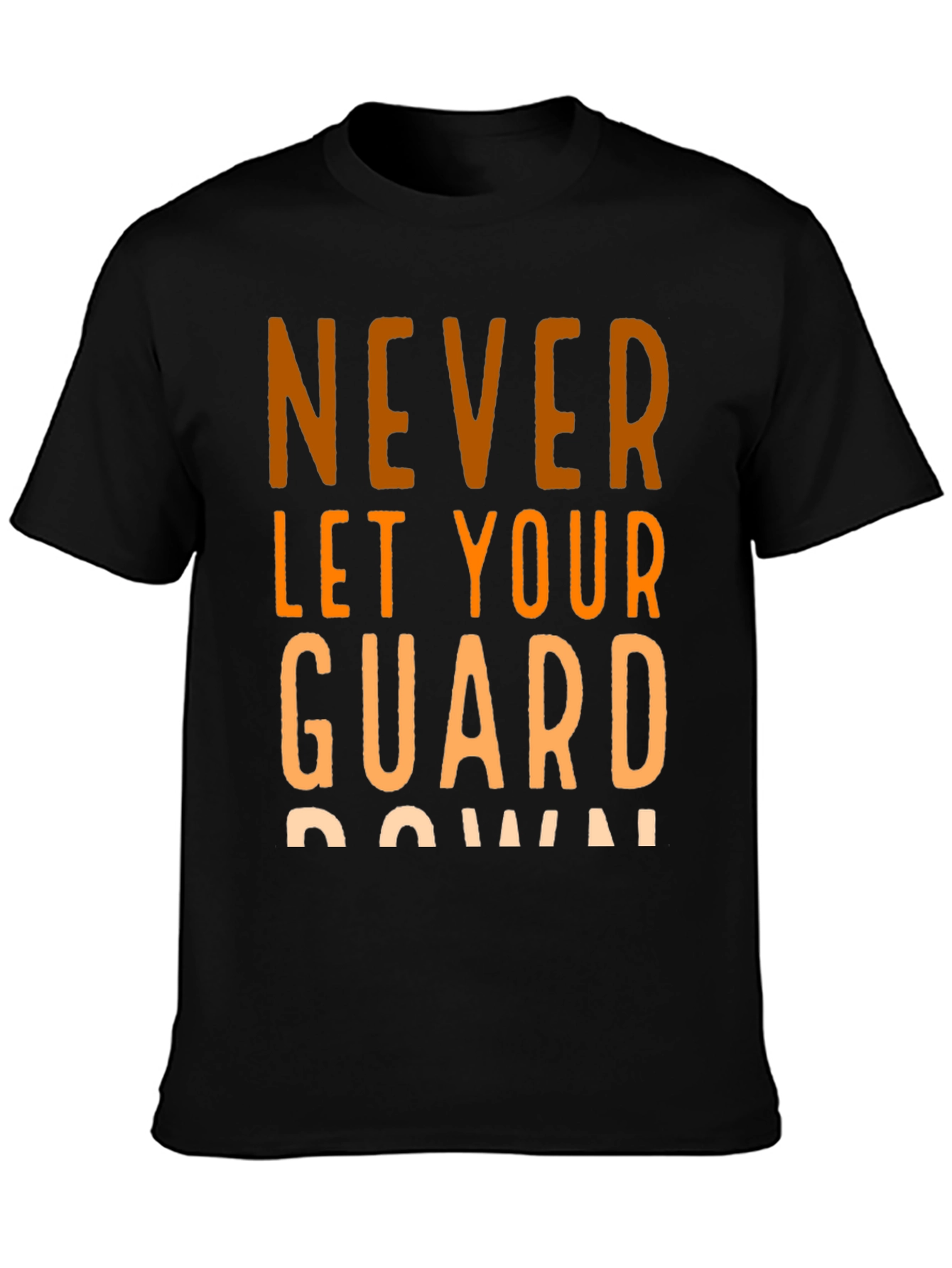 Black Never Let Your Guard Down Black Graphic Tee view 3