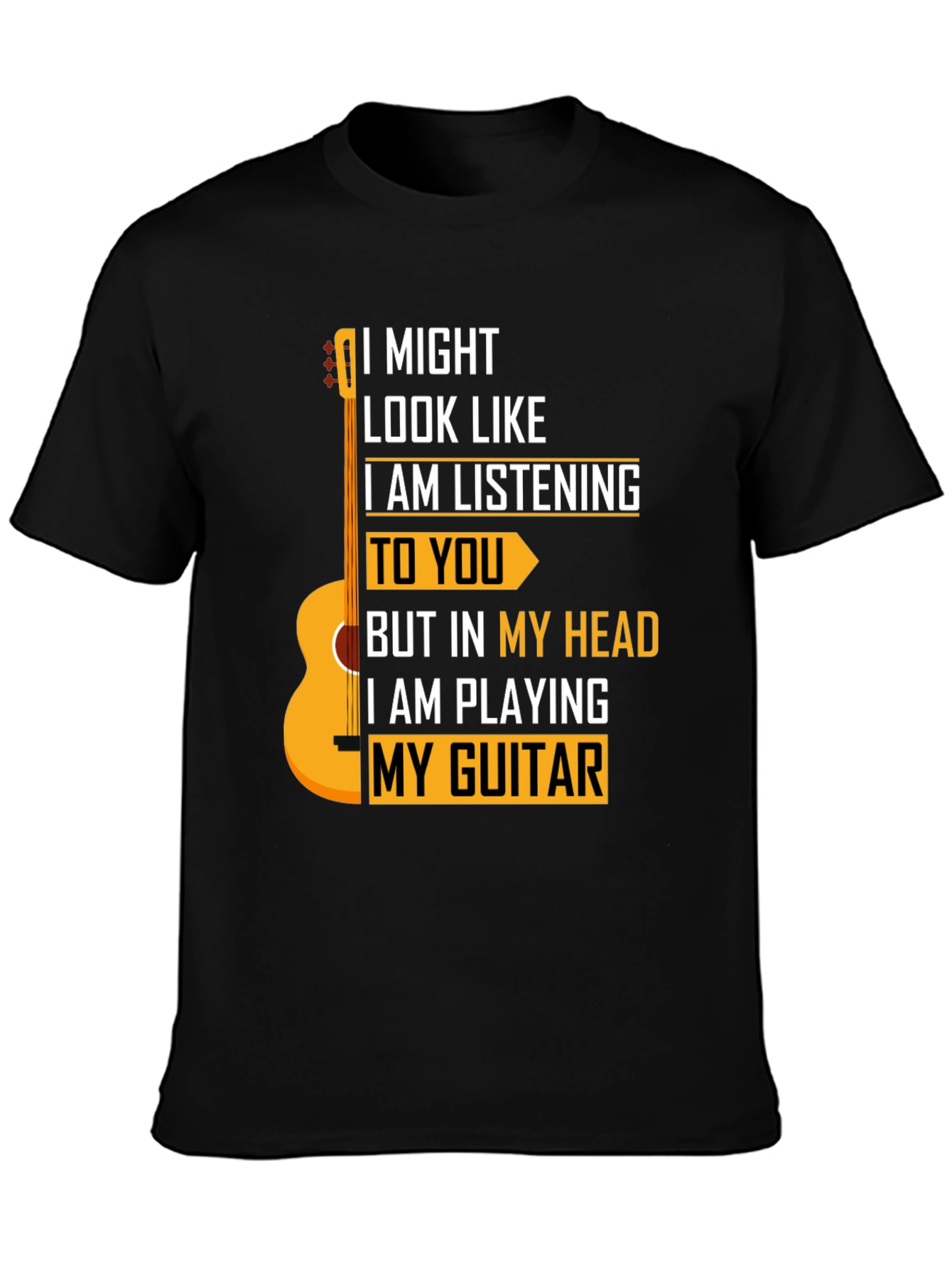 Black Guitarist T-Shirt - I Might Look Like I am Listening view 3
