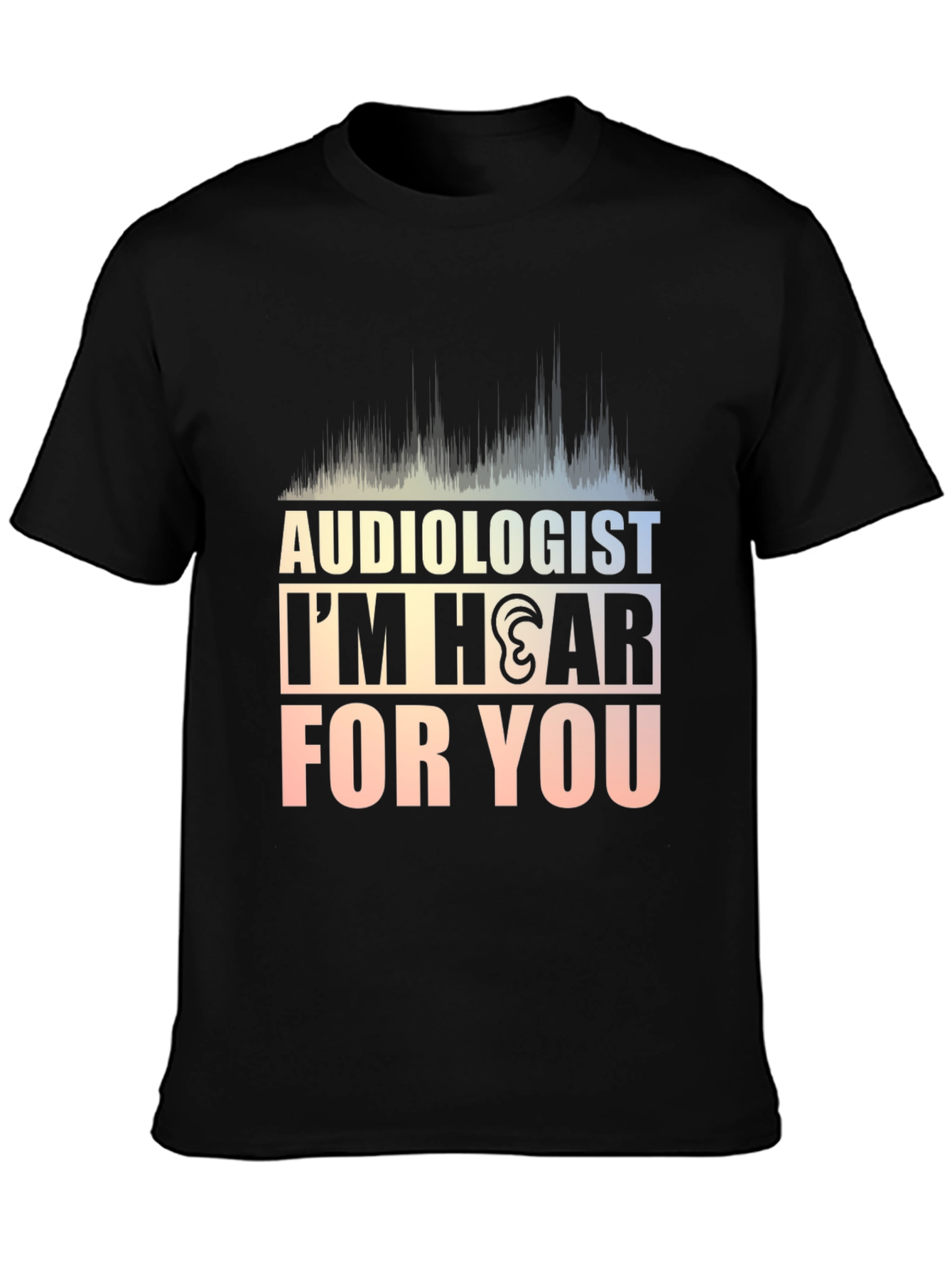 Audiologist 'I'm Hear for You' Graphic Tee - 3