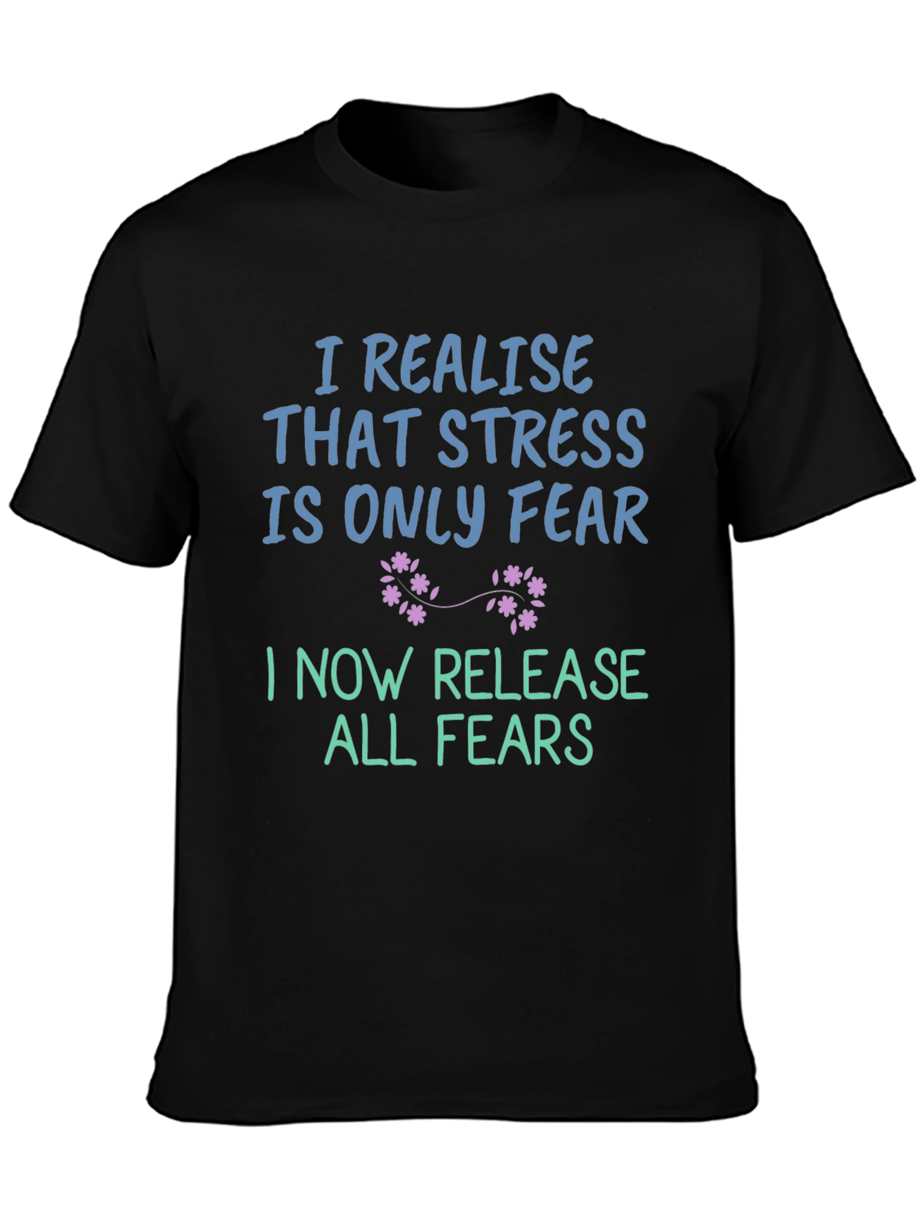 Black Stress Release T-Shirt - Fearless Mindset Tee view 3