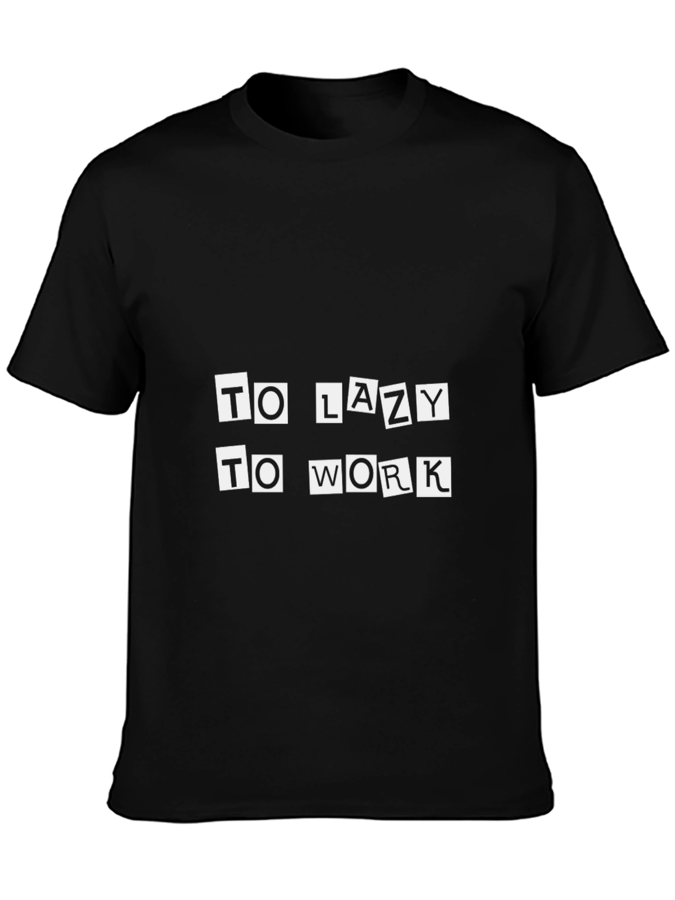 Black Too Lazy To Work Graphic Tee view 3