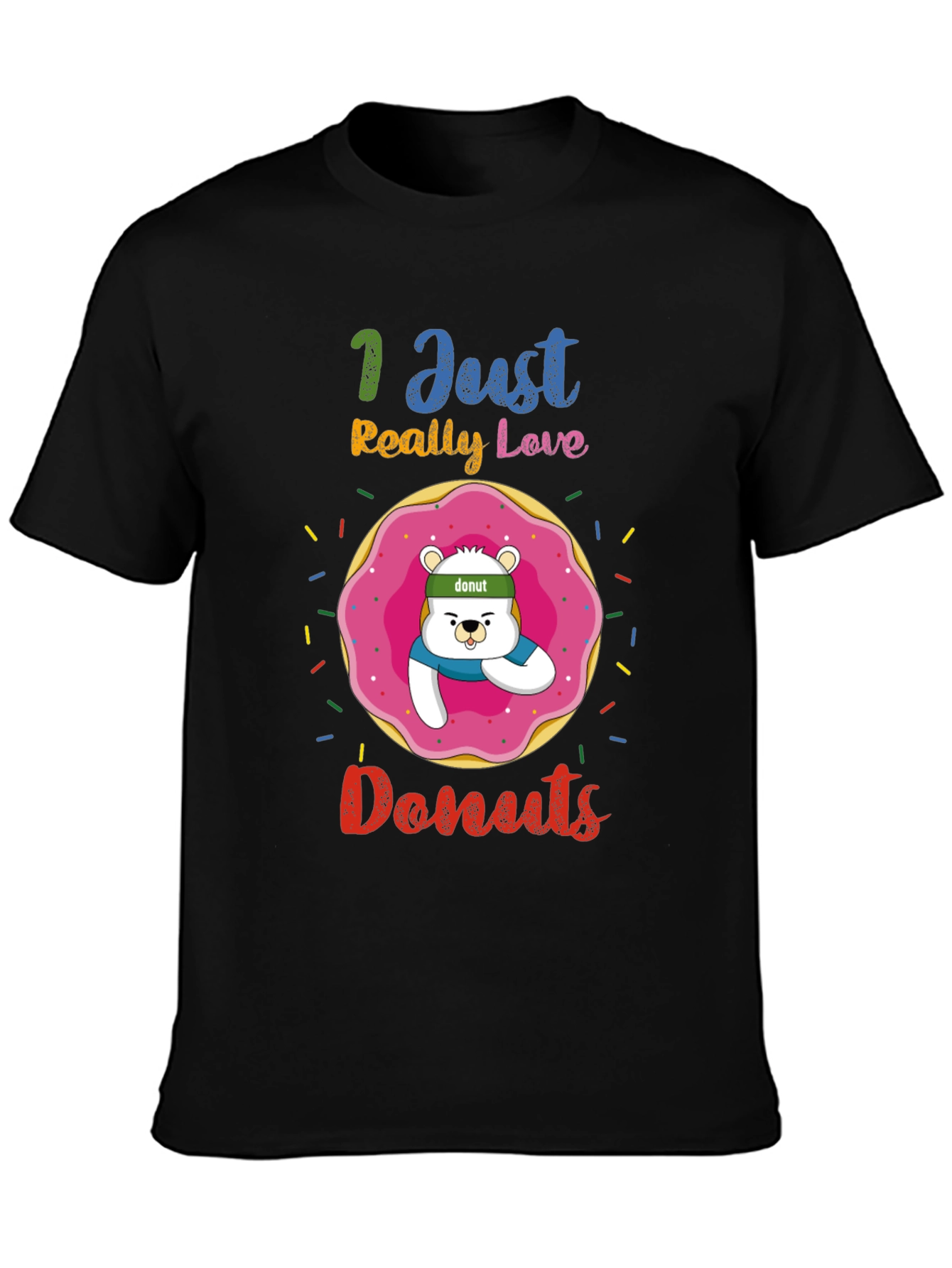 Black I Just Really Love Donuts Funny Graphic Tee view 3