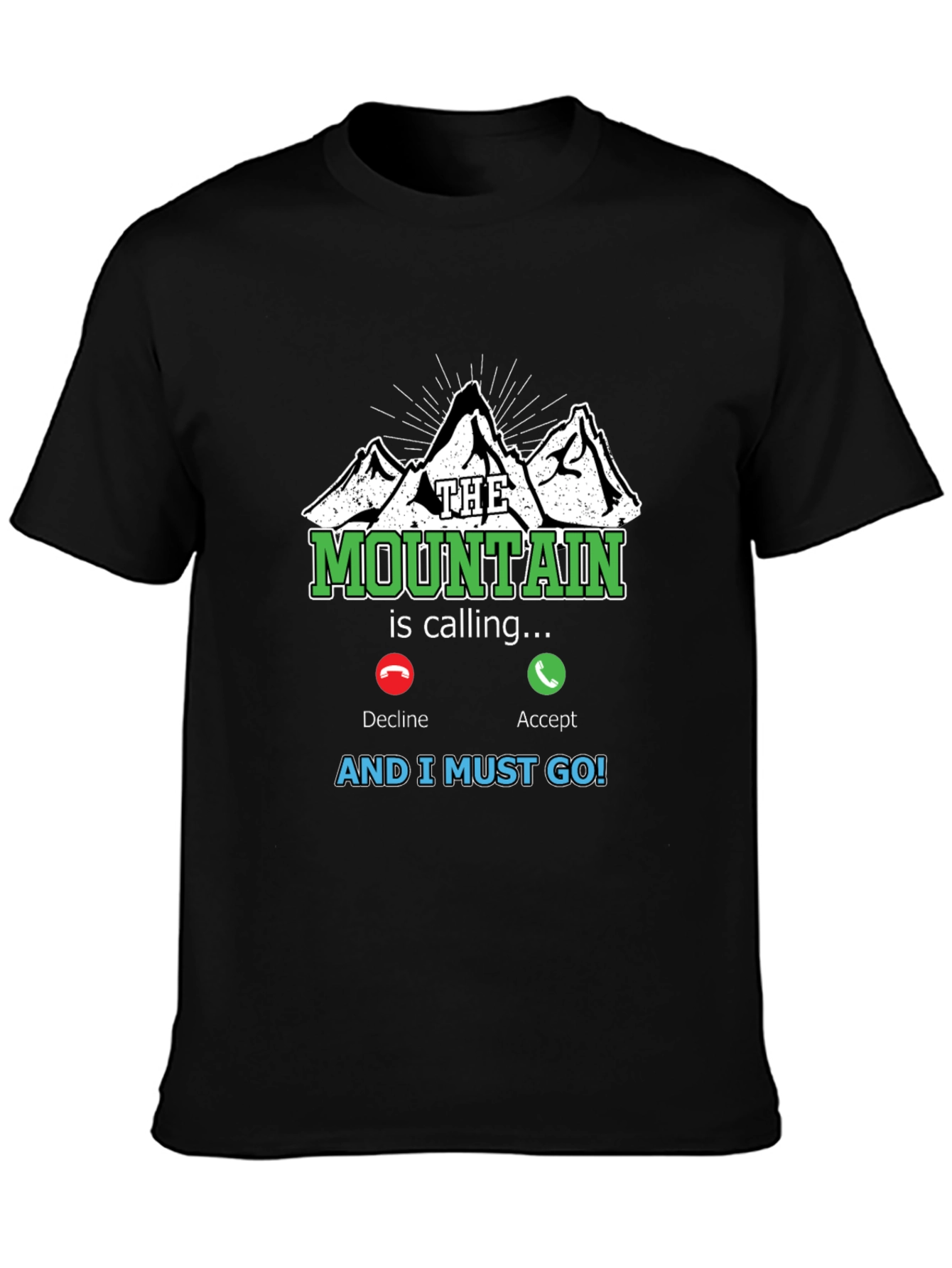 Black The Mountain is Calling T-Shirt view 3