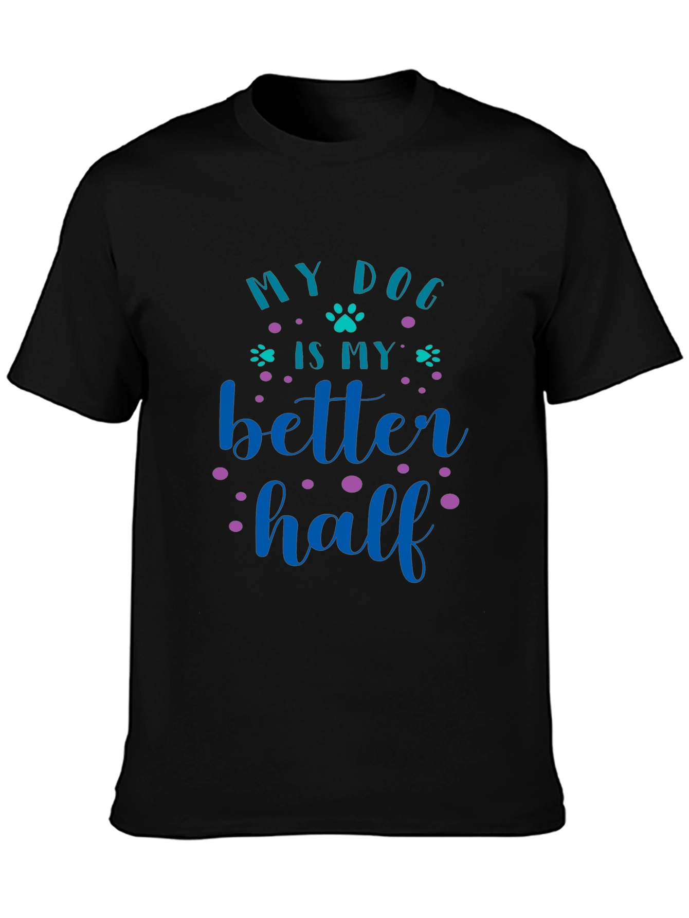 Black My Dog Is My Better Half Graphic Tee view 3