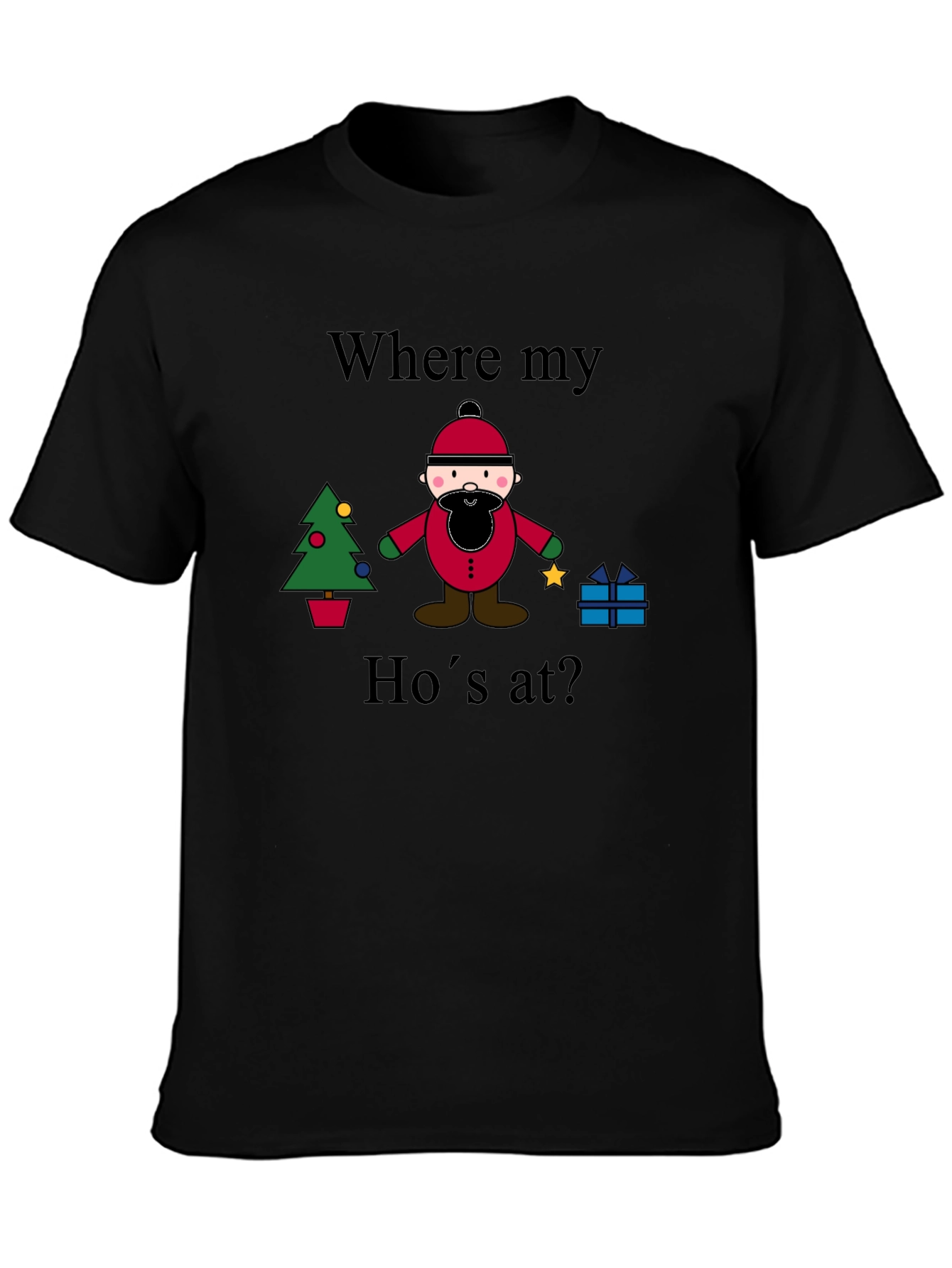 Black "Where My Ho's At?" Christmas T-Shirt view 3