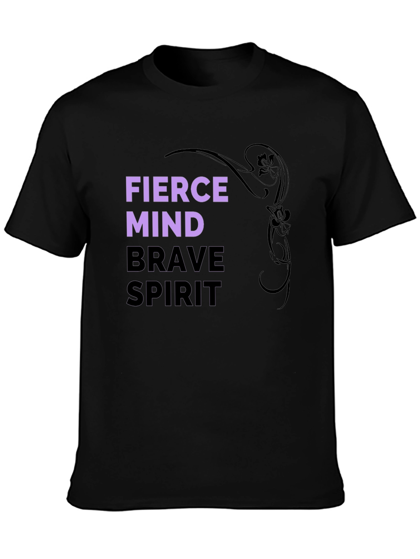 Black Fierce Mind Brave Spirit Graphic T-Shirt view 3
