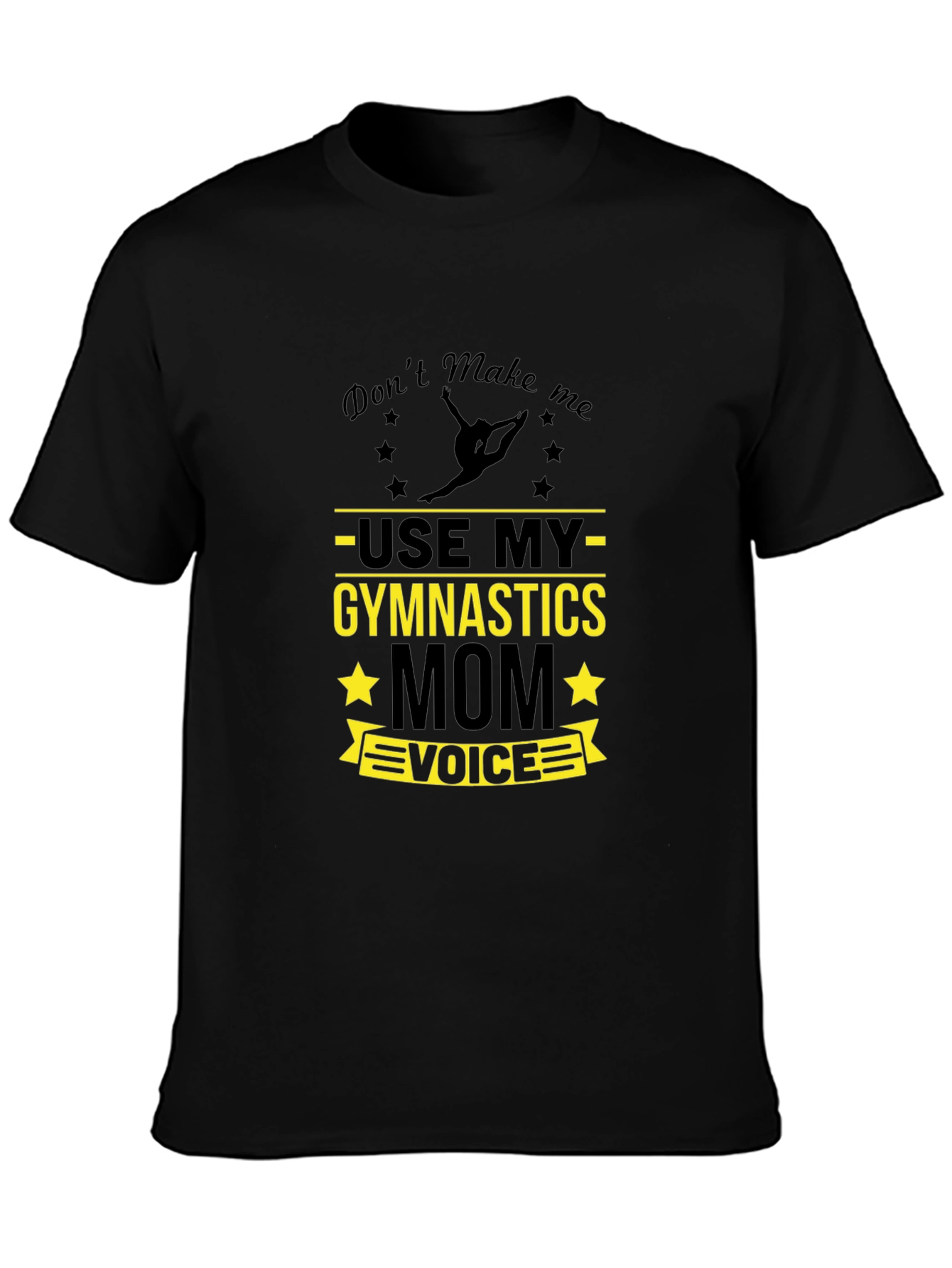Black Gymnastics Mom Voice T-Shirt - Funny Gymnast Tee view 3