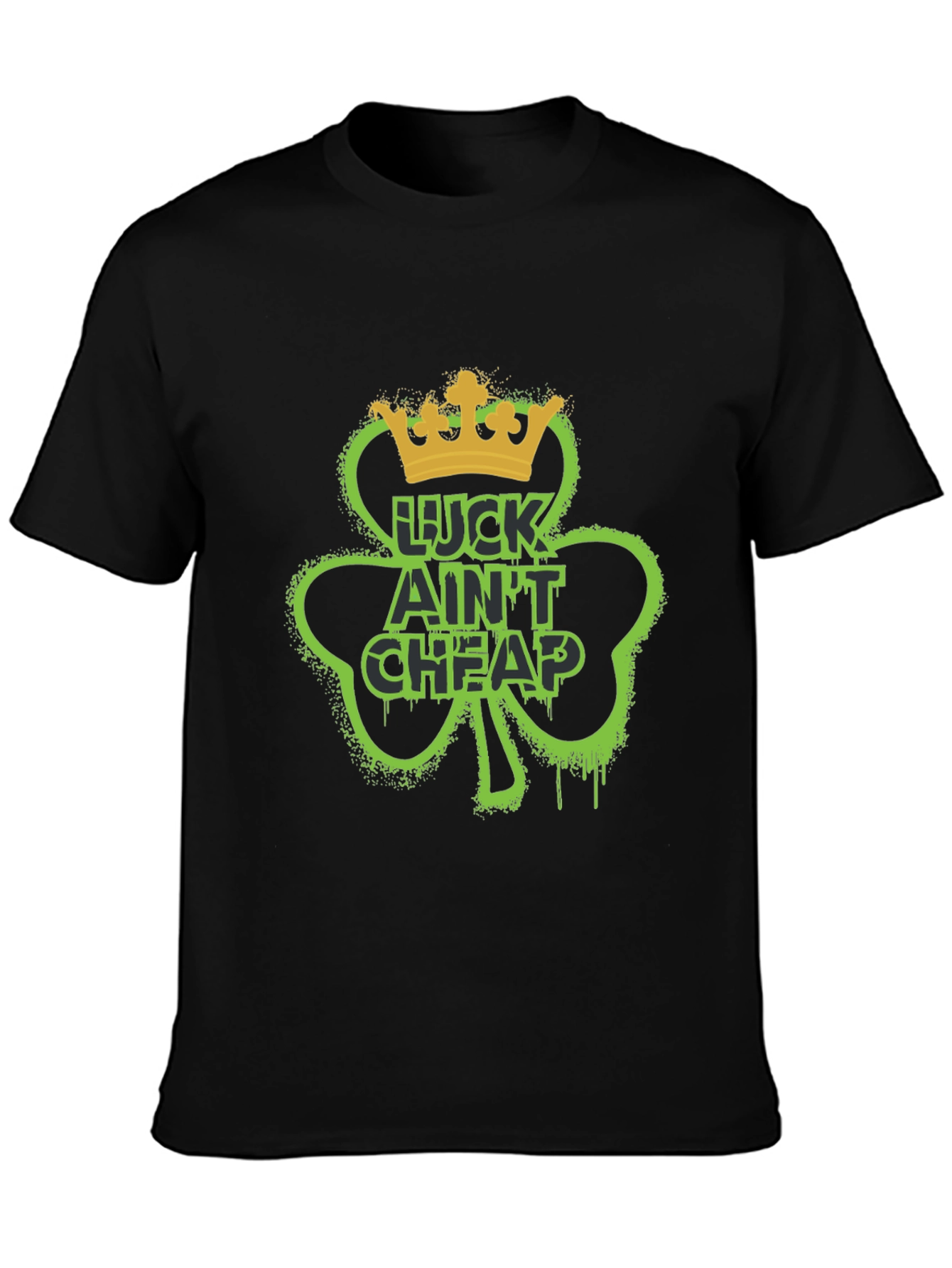 Lucky Ain't Cheap St. Patrick's Day T-Shirt - 3