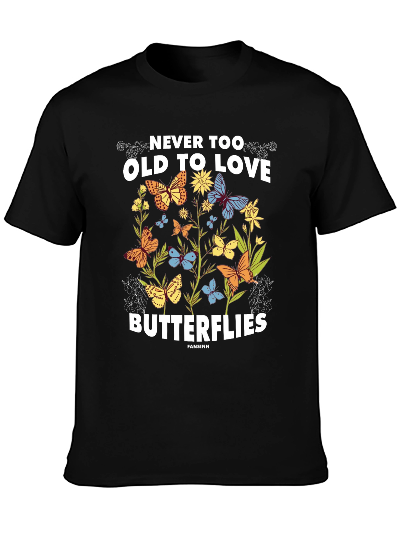 Black Never Too Old Butterflies Graphic Tee view 3