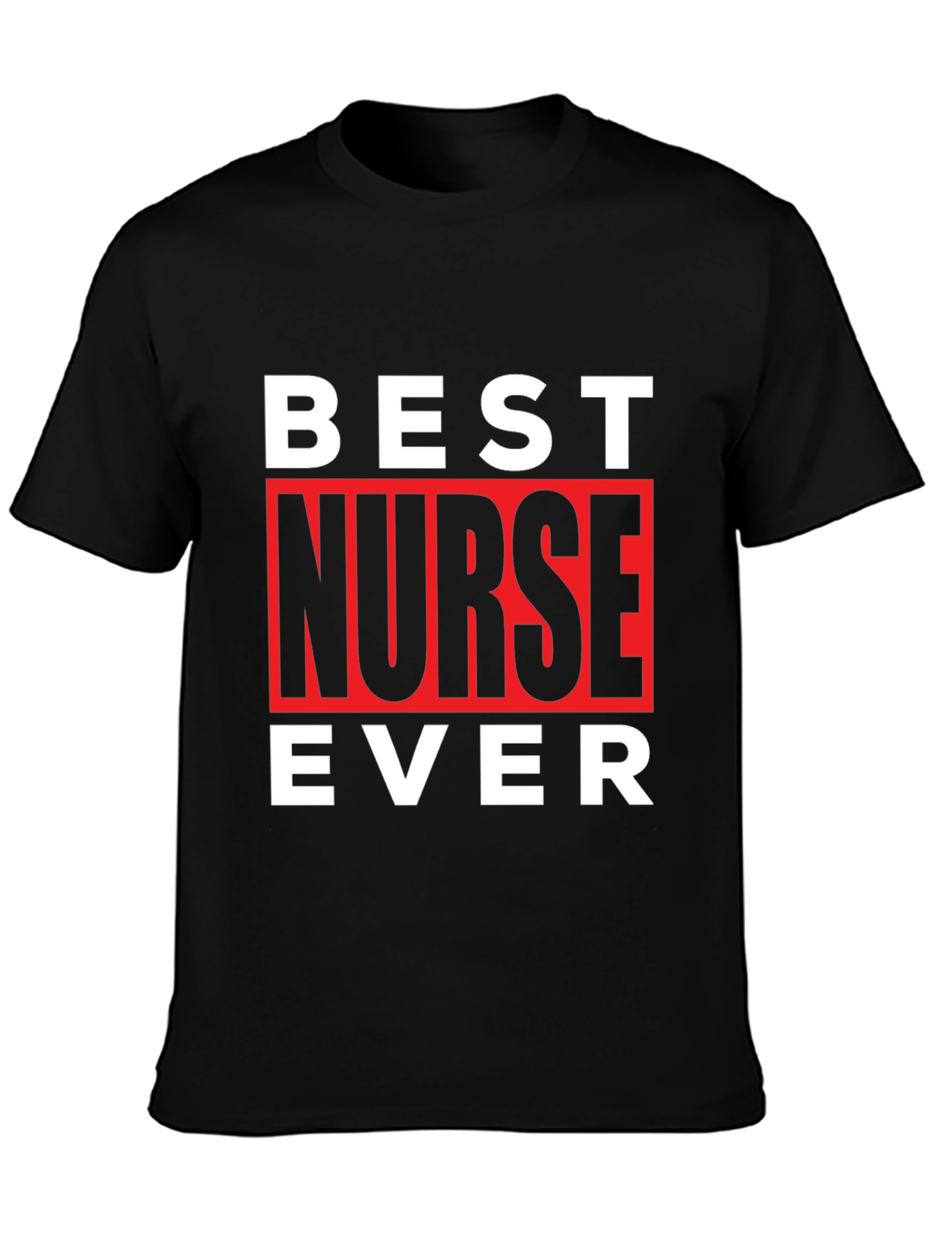 Black Best Nurse Ever T-Shirt view 3