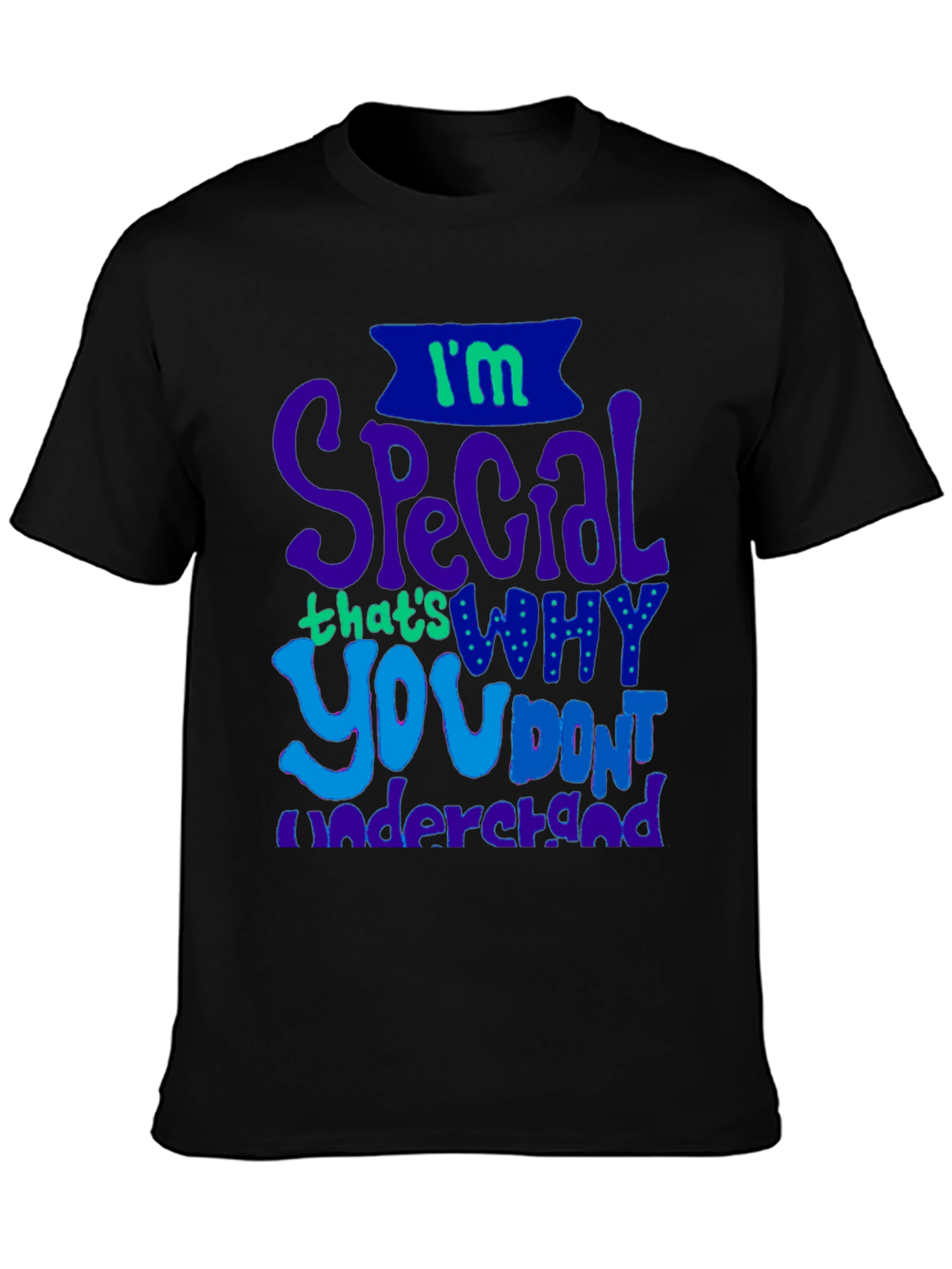 Black I'm Special T-Shirt view 3
