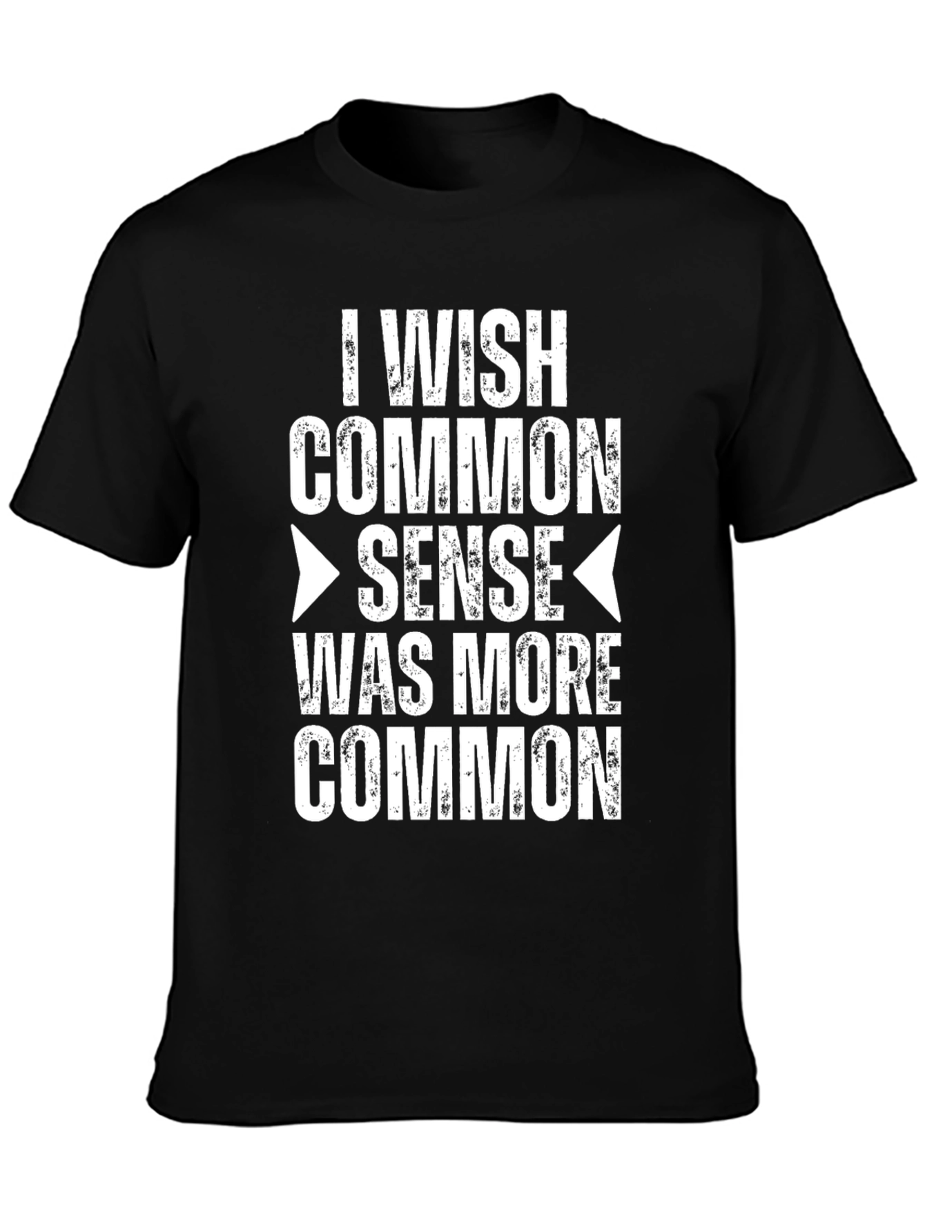 Black I Wish Common Sense T-Shirt - Funny Slogan Tee view 3
