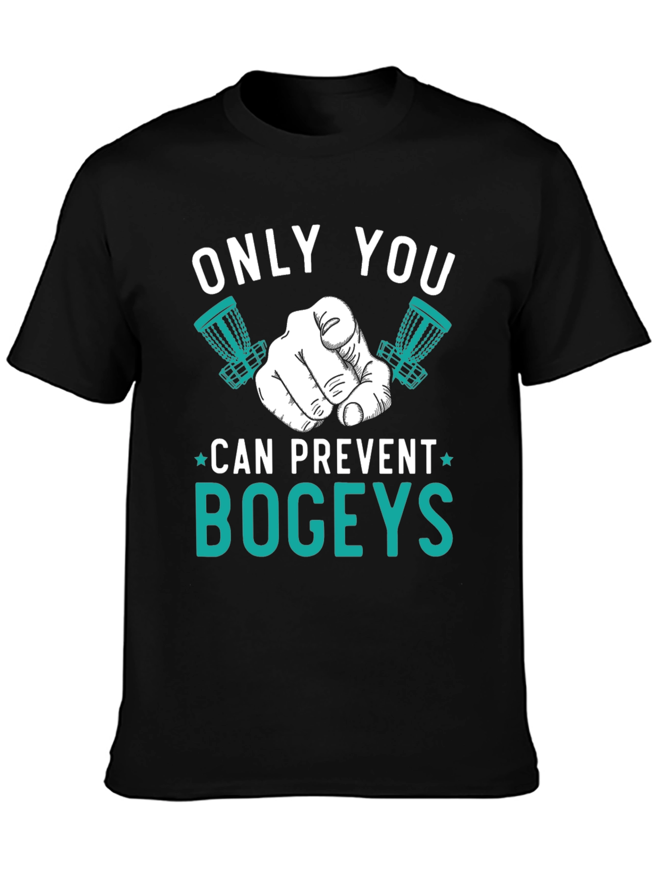 Black Only You Can Prevent Bogeys T-Shirt view 3