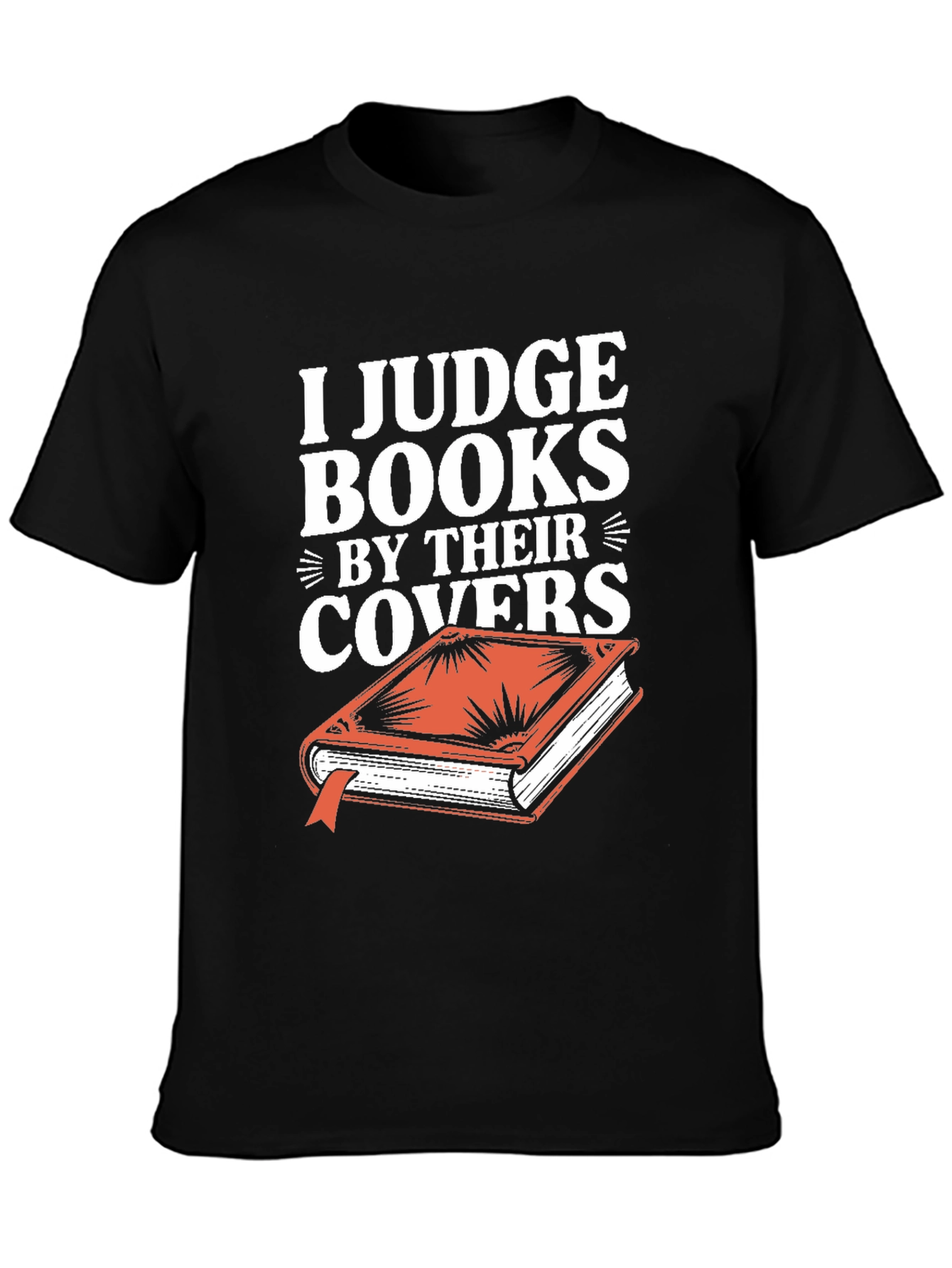 Black I Judge Books By Their Covers T-Shirt view 3