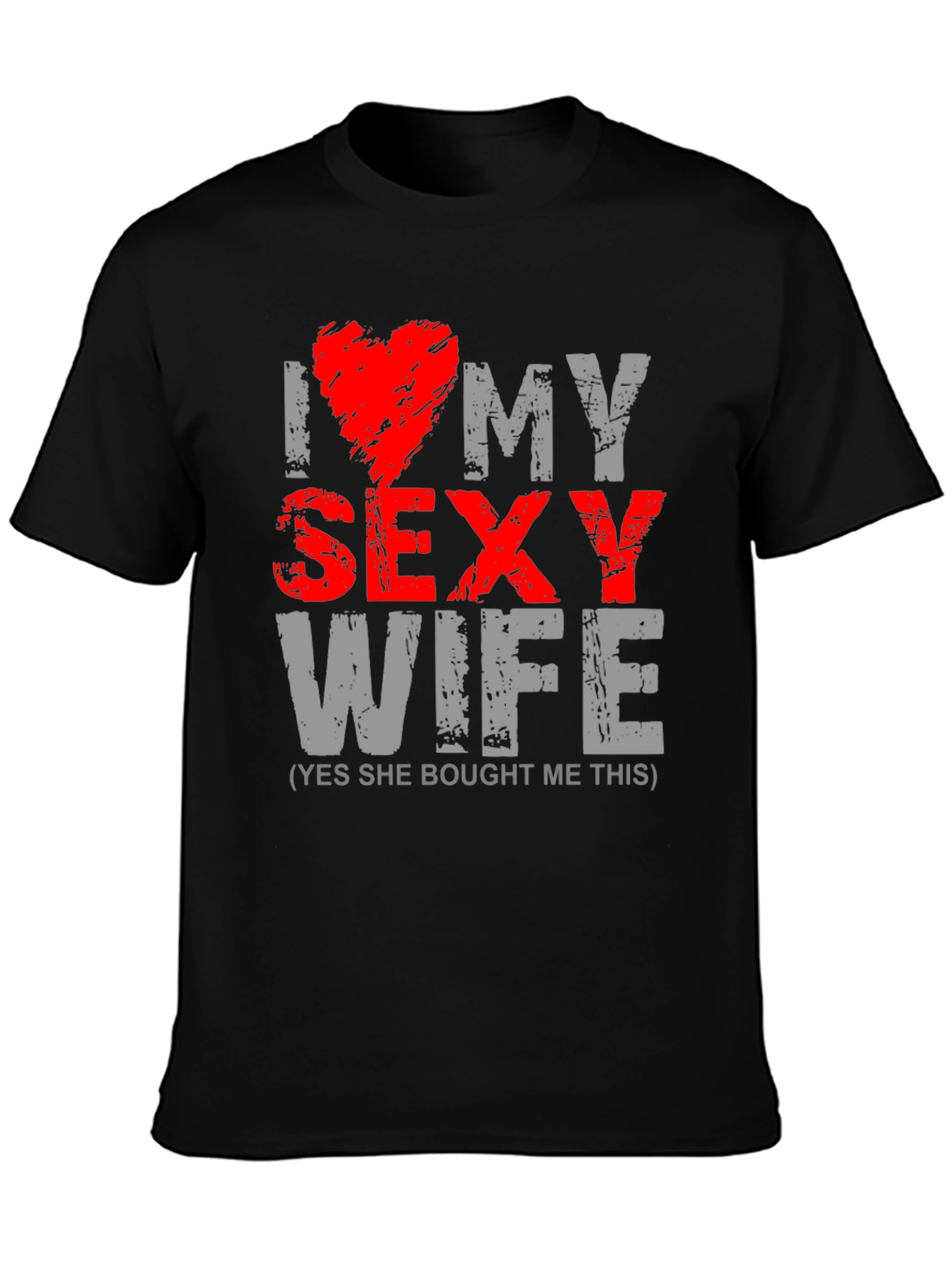 Black I Love My Sexy Wife Graphic T-Shirt view 3